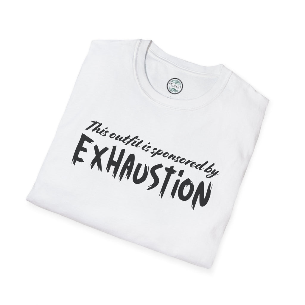 “This Outfit Is Sponsored by Exhaustion” Funny Graphic Tee tshirt