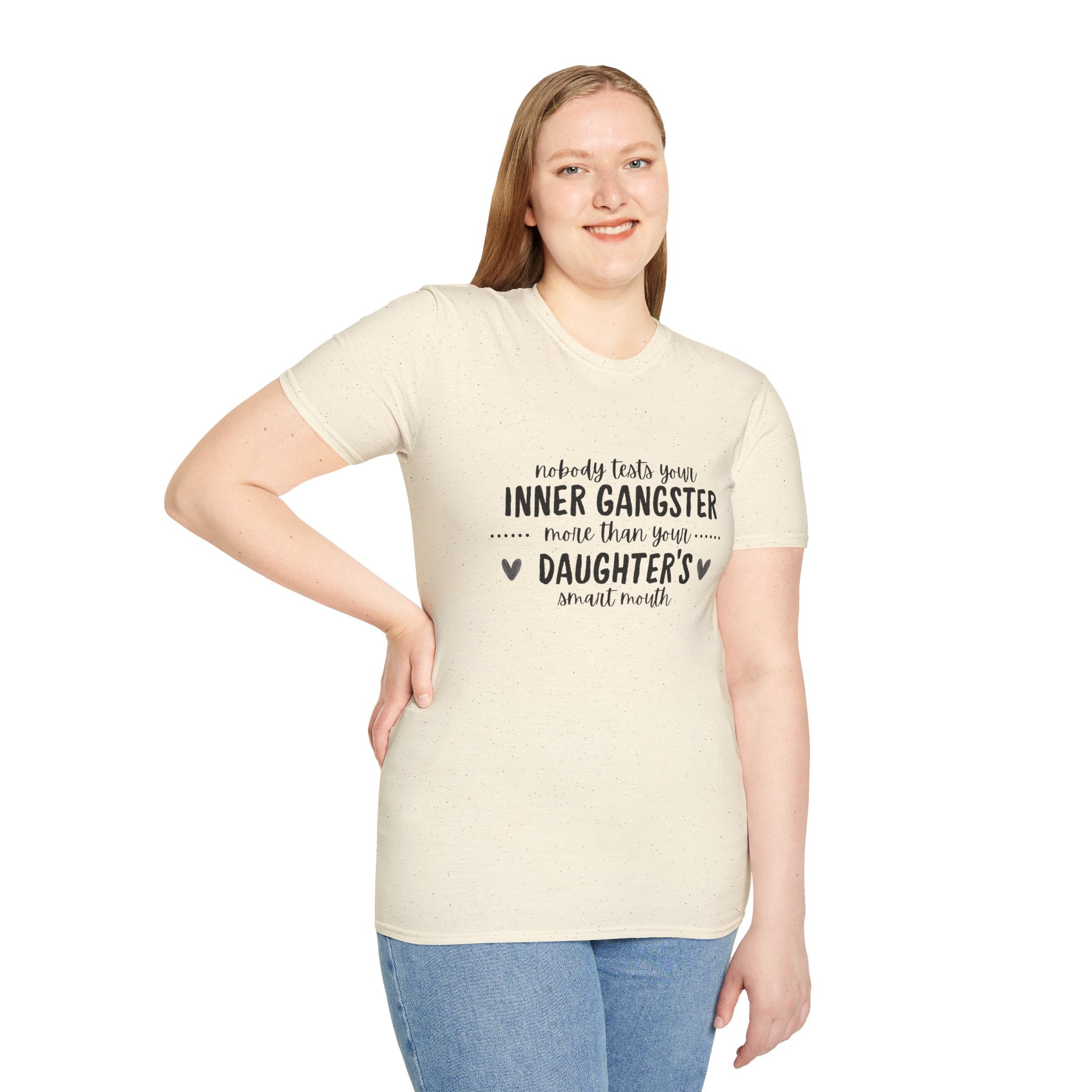 “Nobody Tests Your Inner Gangster More Than Your Daughter’s Annual Mouth” Funny Mom Tee tshirt