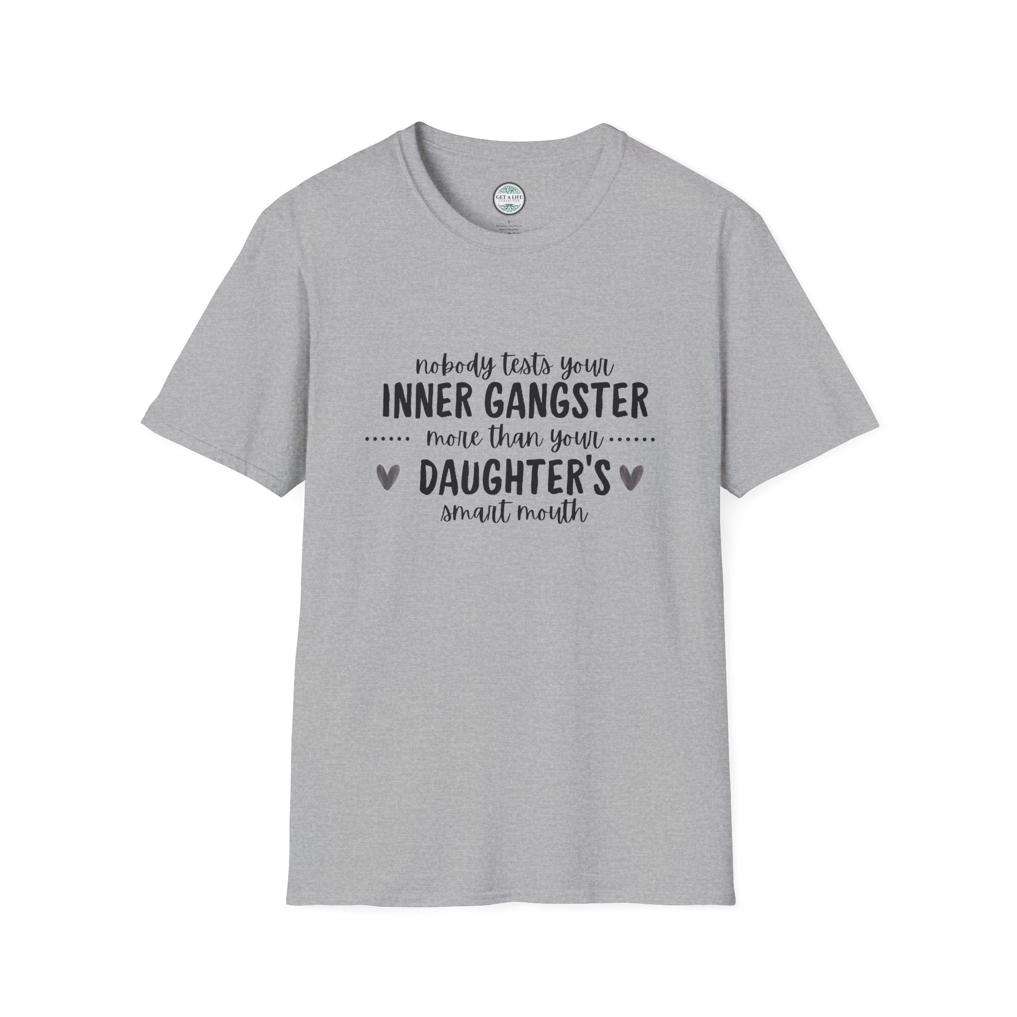 “Nobody Tests Your Inner Gangster More Than Your Daughter’s Annual Mouth” Funny Mom Tee tshirt