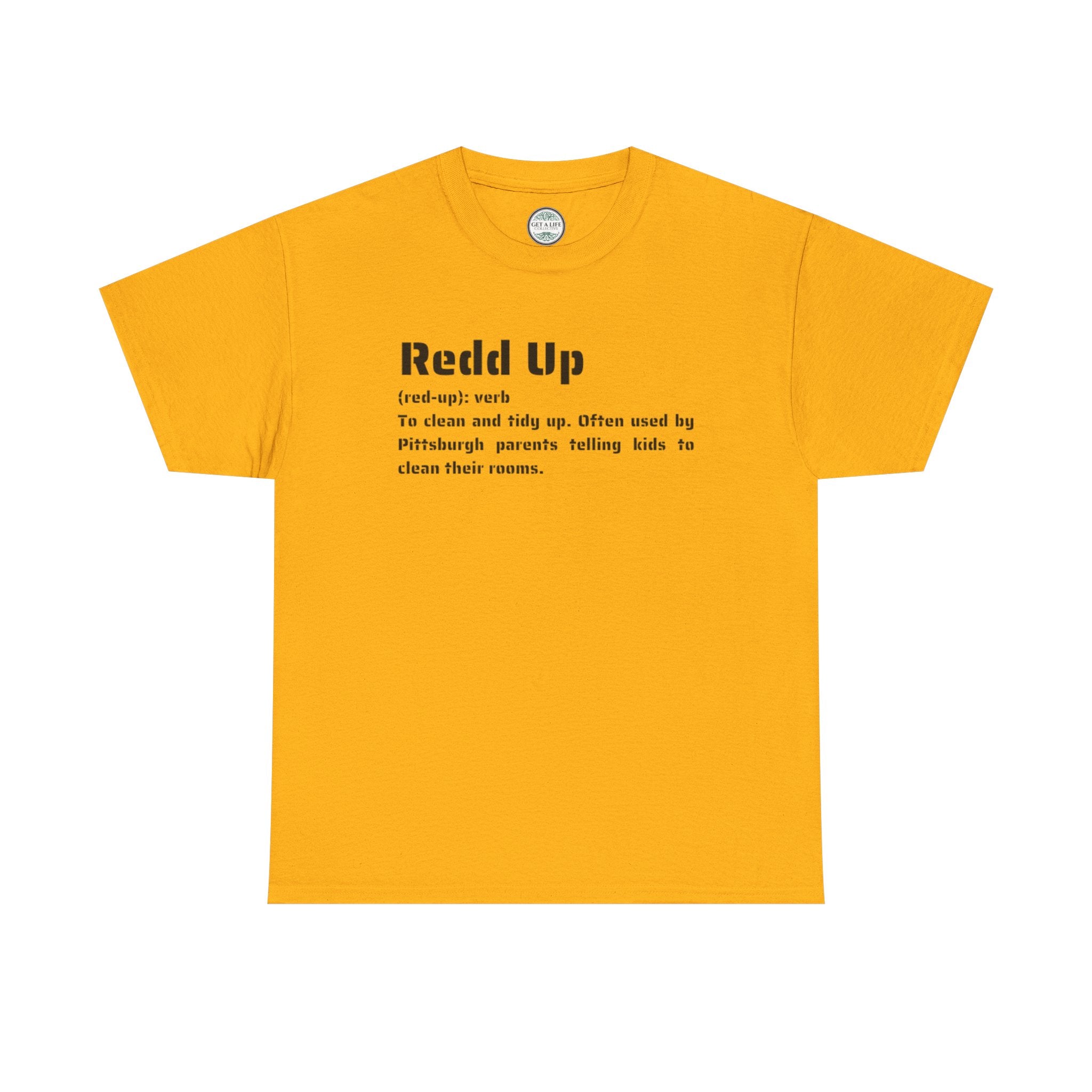 Redd Up Definition Tee — Funny Pittsburgh Slang T-Shirt