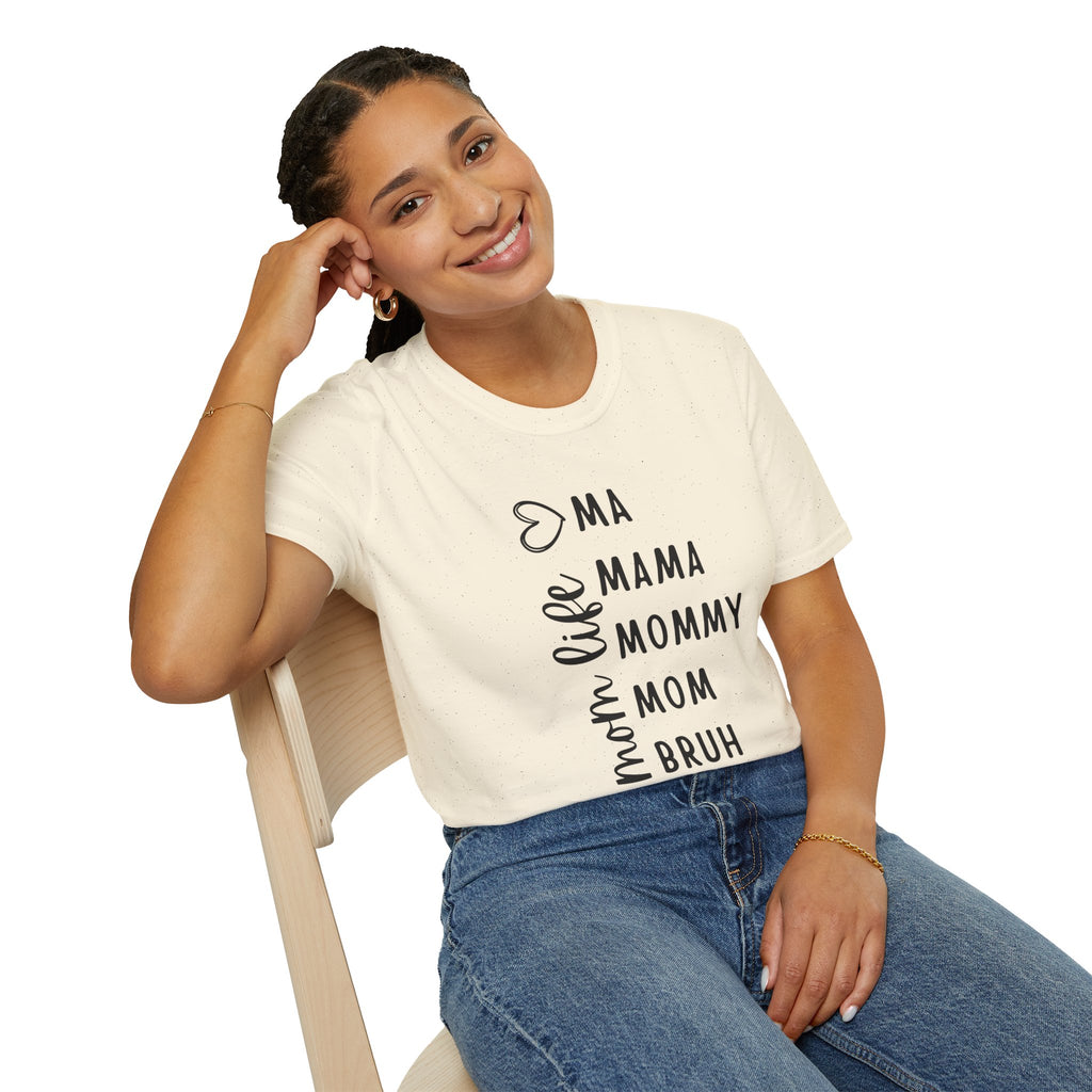 Mom Life T-Shirt — "Ma, Mama, Mommy, Mom, Bruh" Vertical Script Tee