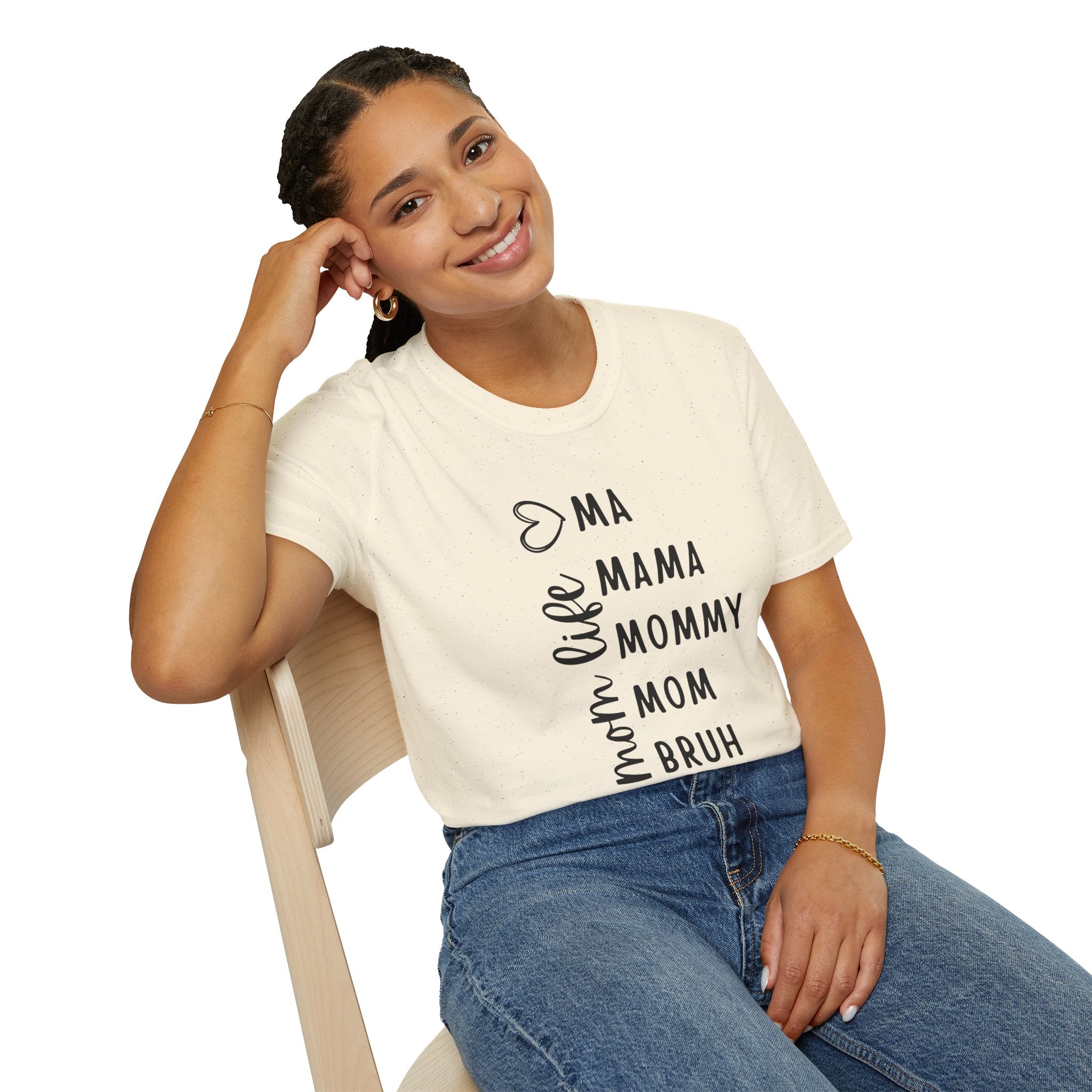 Mom Life T-Shirt — "Ma, Mama, Mommy, Mom, Bruh" Vertical Script Tee