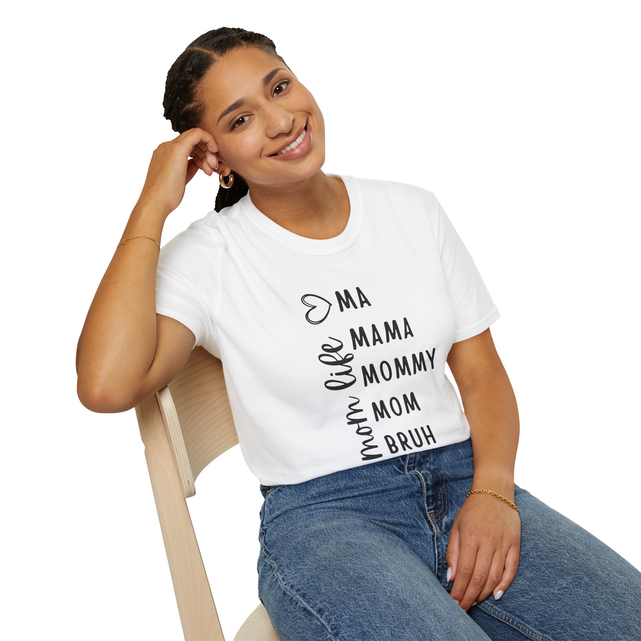 Mom Life T-Shirt — "Ma, Mama, Mommy, Mom, Bruh" Vertical Script Tee
