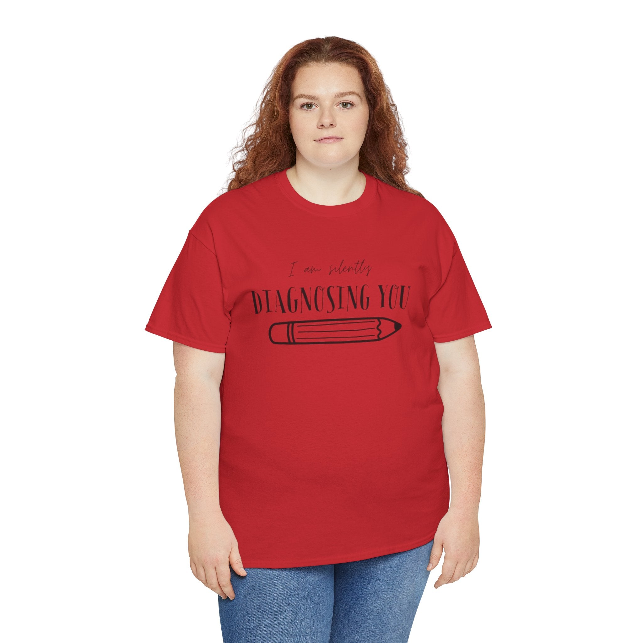 Diagnosing You T‑Shirt — Funny Pencil Graphic Medical Humor Tee