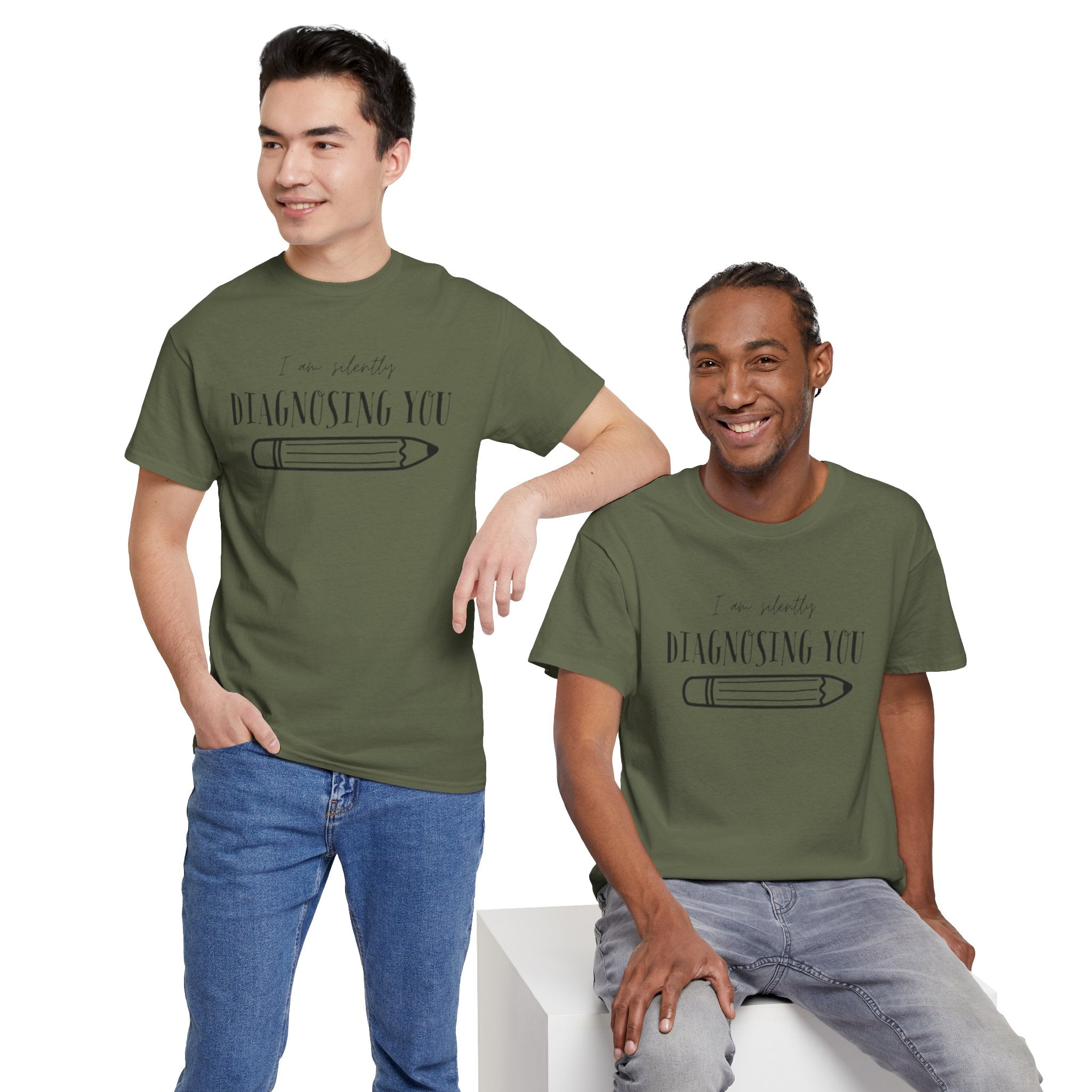 Diagnosing You T‑Shirt — Funny Pencil Graphic Medical Humor Tee