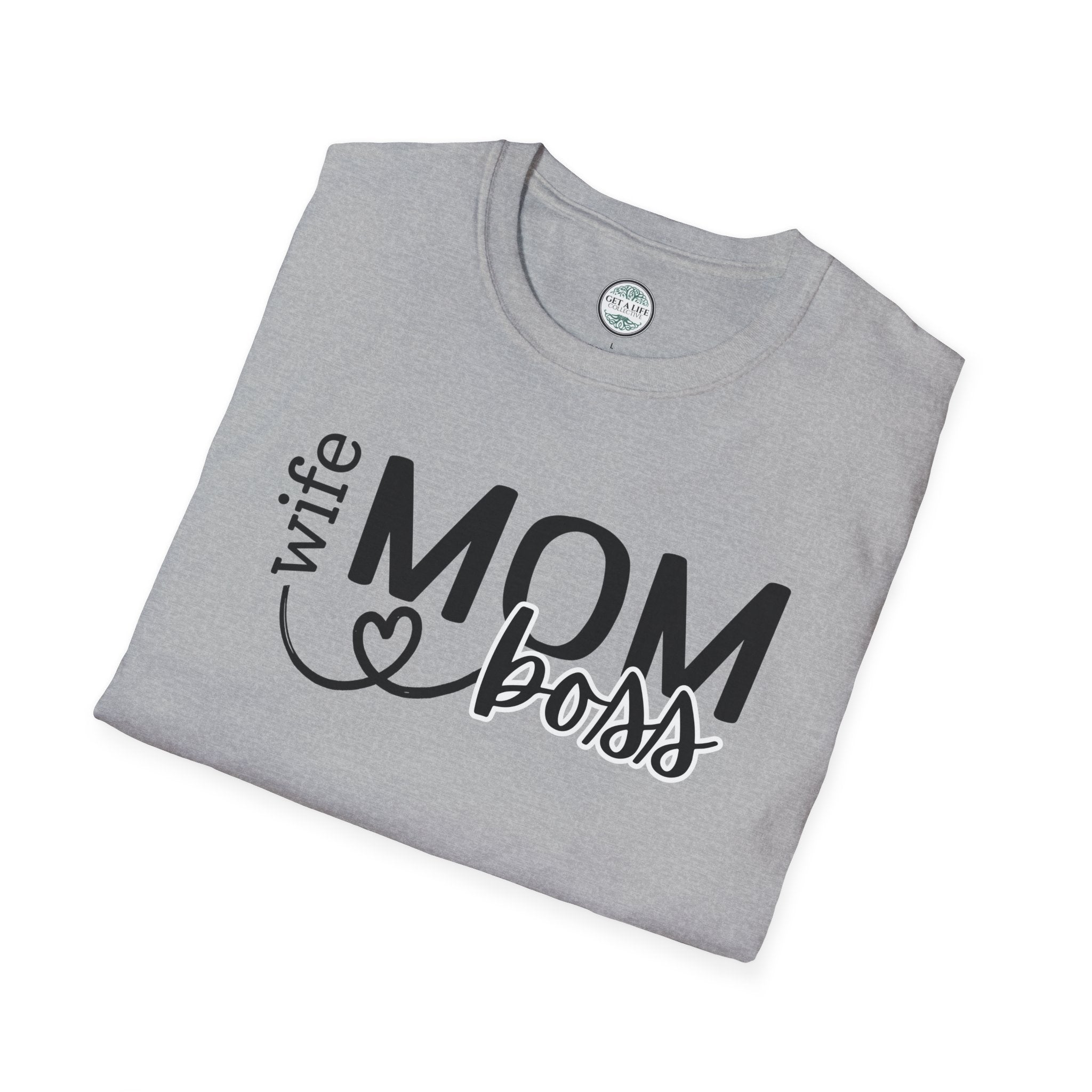 Mom Boss Wife T-Shirt – "Wife Mom Boss" Graphic Tee for Moms