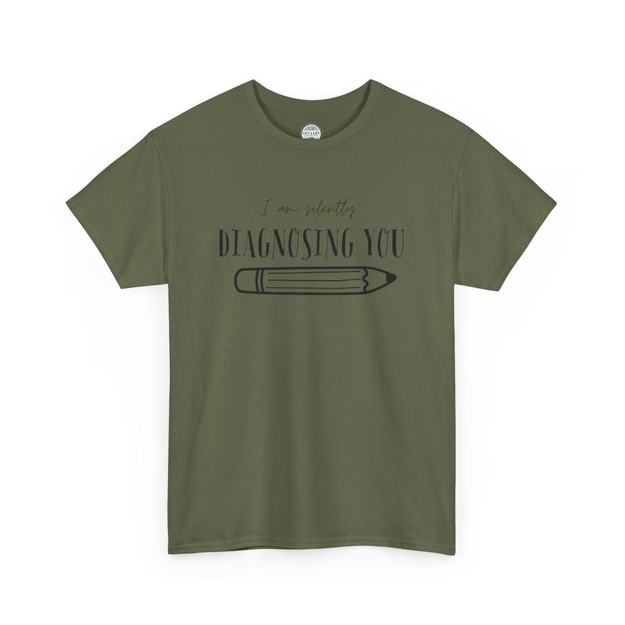 Diagnosing You T‑Shirt — Funny Pencil Graphic Medical Humor Tee