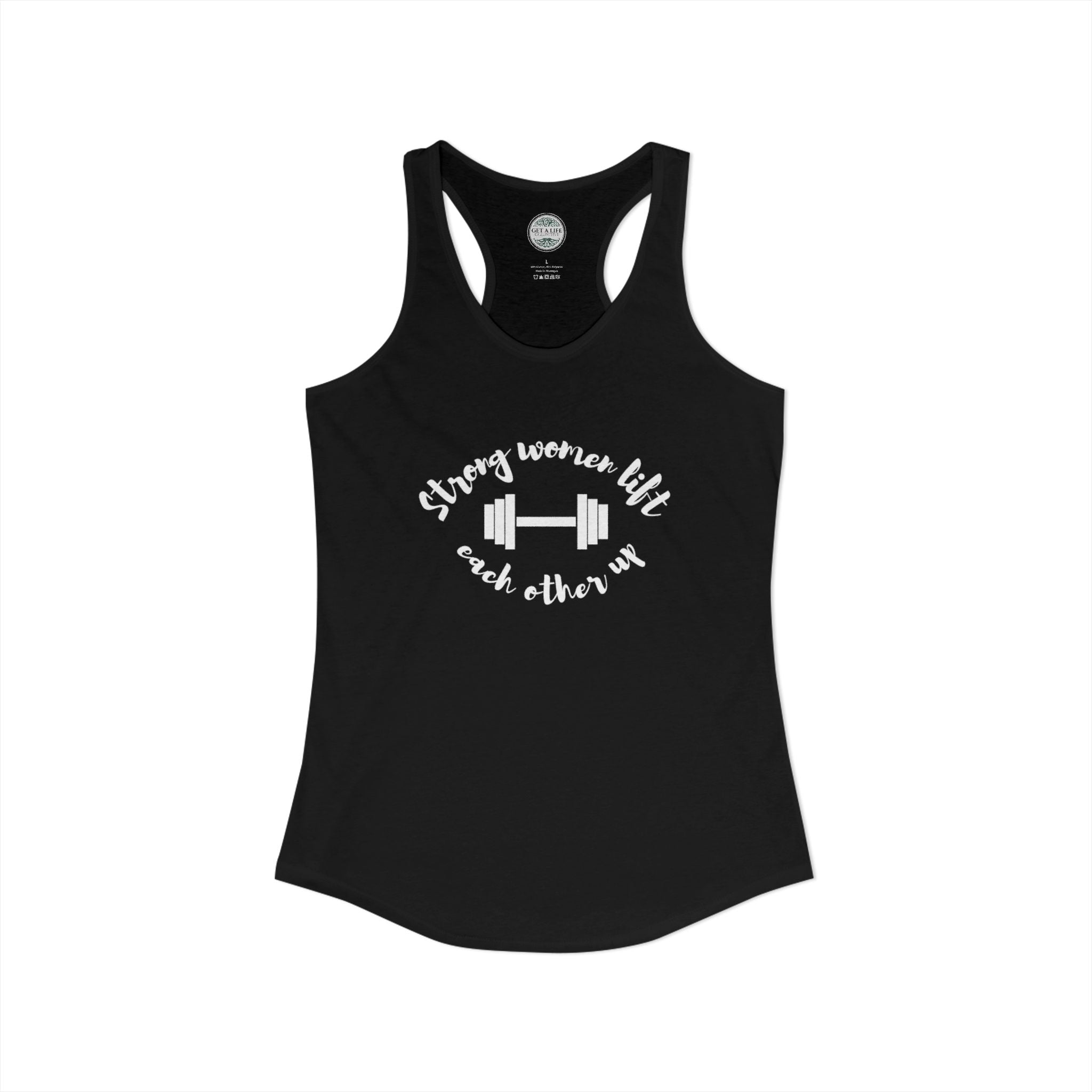 Strong Women Lift Each Other Up Women's Ideal Racerback Tank