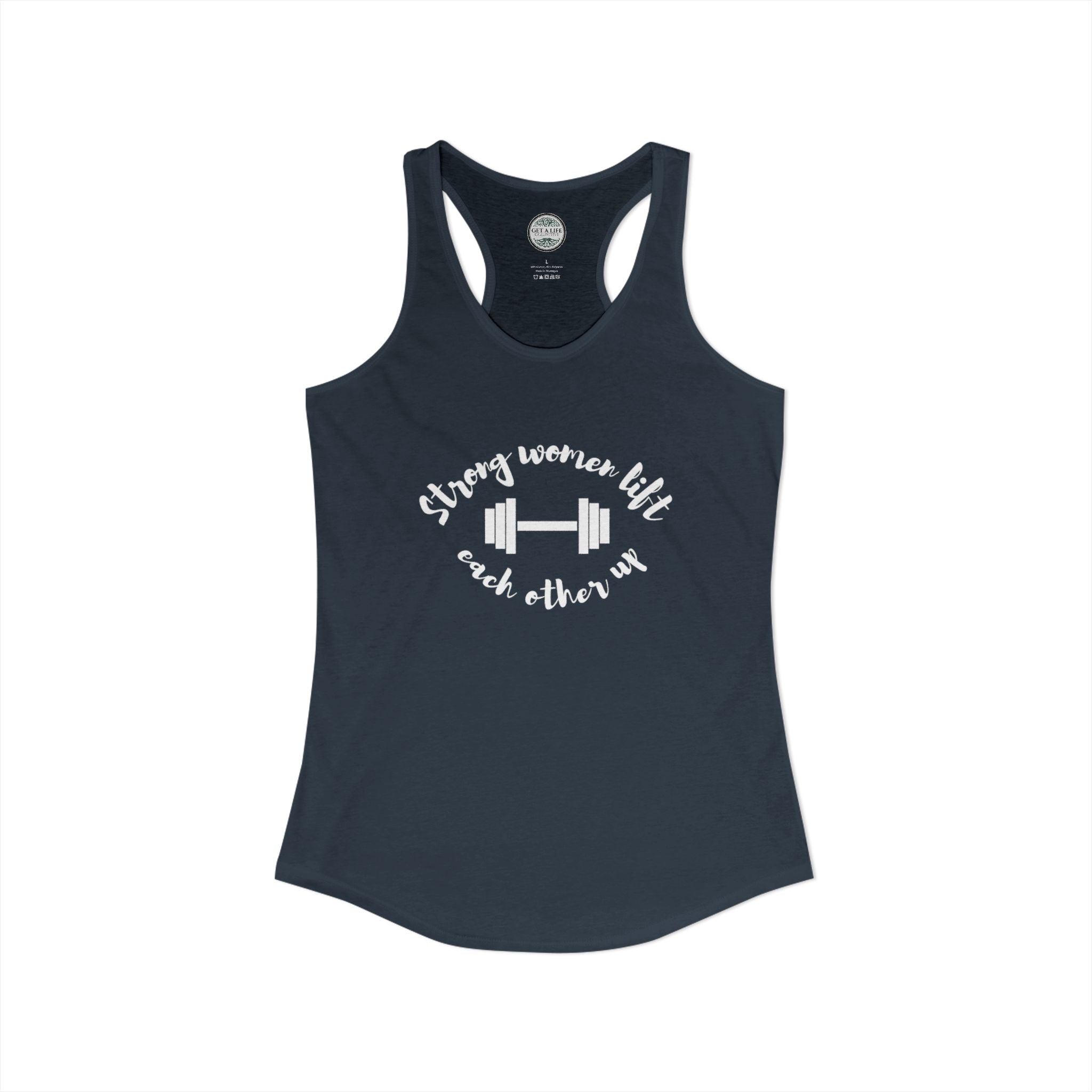 Strong Women Lift Each Other Up Women's Ideal Racerback Tank