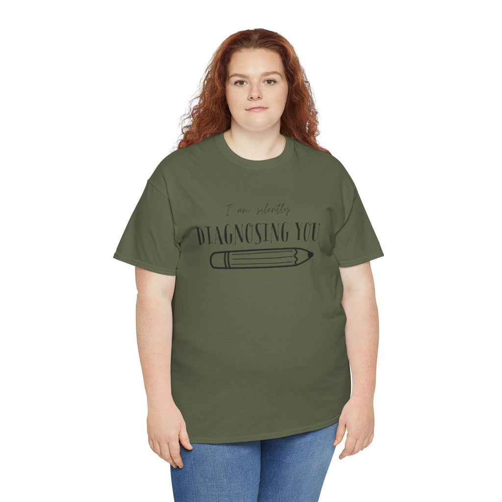 Diagnosing You T‑Shirt — Funny Pencil Graphic Medical Humor Tee