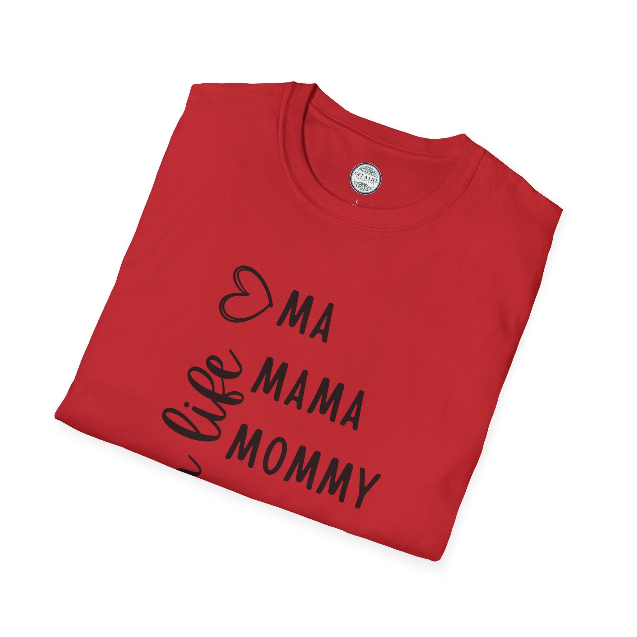 Mom Life T-Shirt — "Ma, Mama, Mommy, Mom, Bruh" Vertical Script Tee