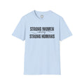 Strong Women Raising Strong Humans T-Shirt
