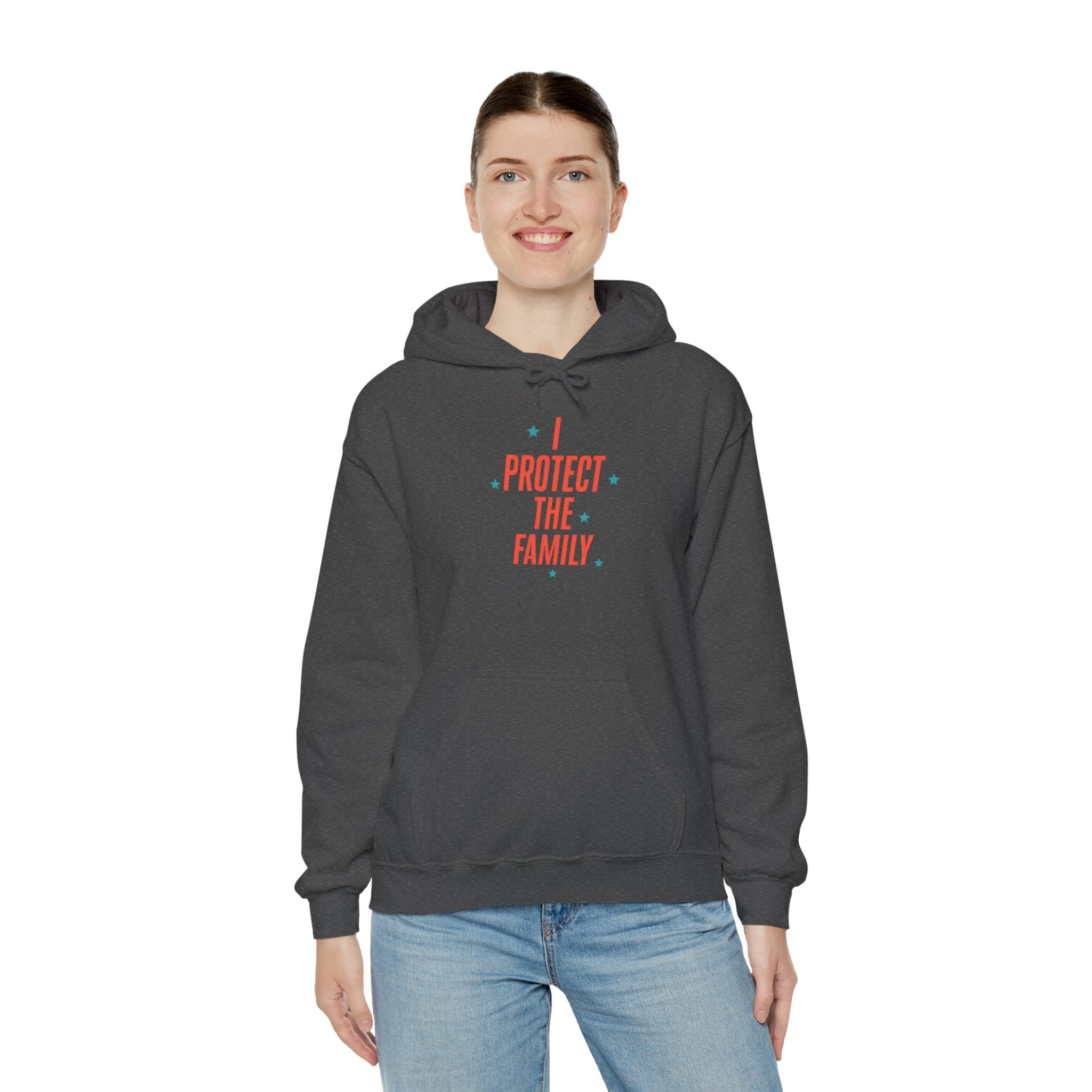 I Protect The Family Hoodie — Protective Family Statement Pullover