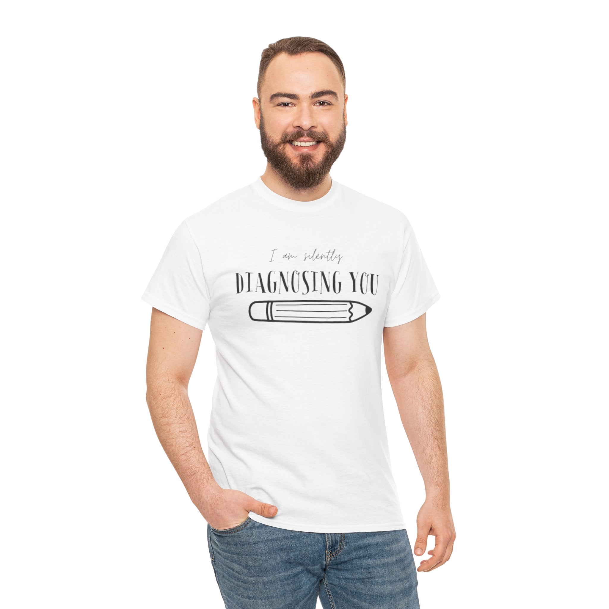 Diagnosing You T‑Shirt — Funny Pencil Graphic Medical Humor Tee