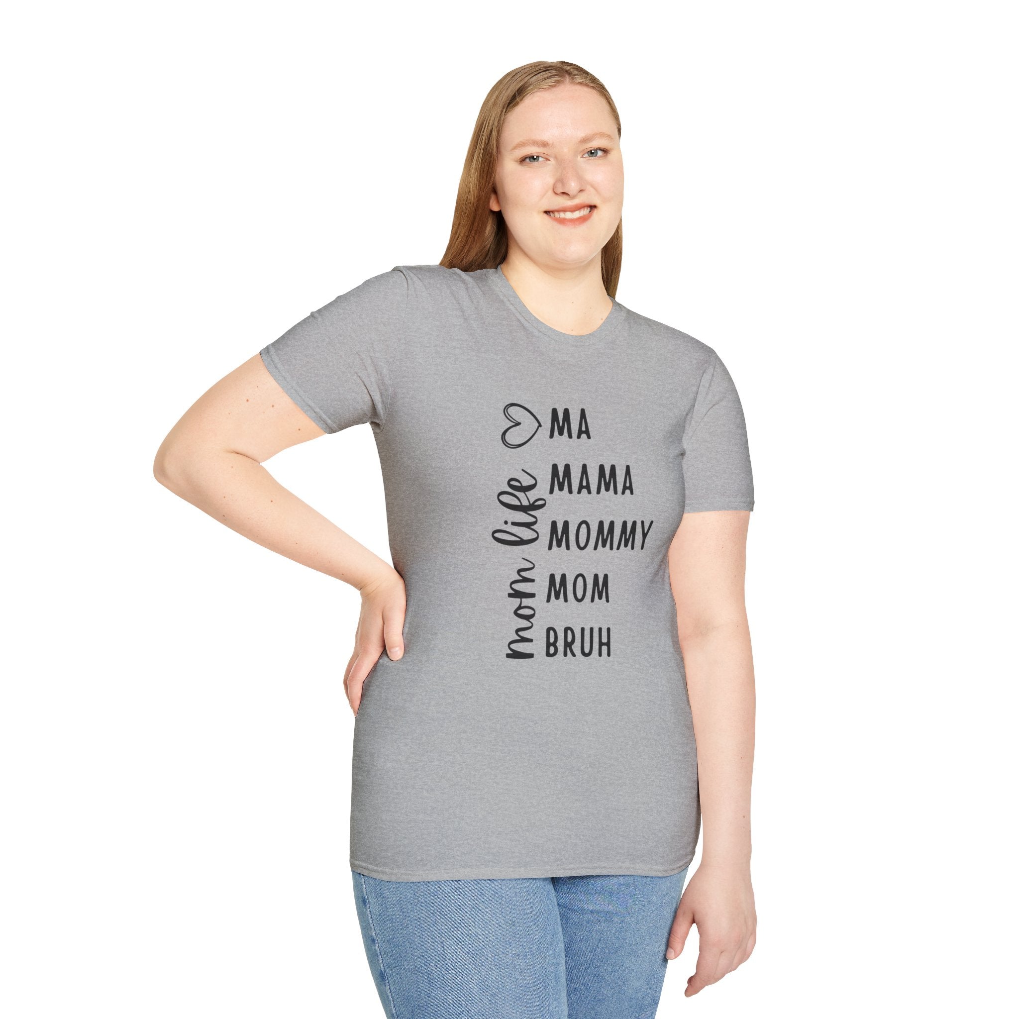 Mom Life T-Shirt — "Ma, Mama, Mommy, Mom, Bruh" Vertical Script Tee