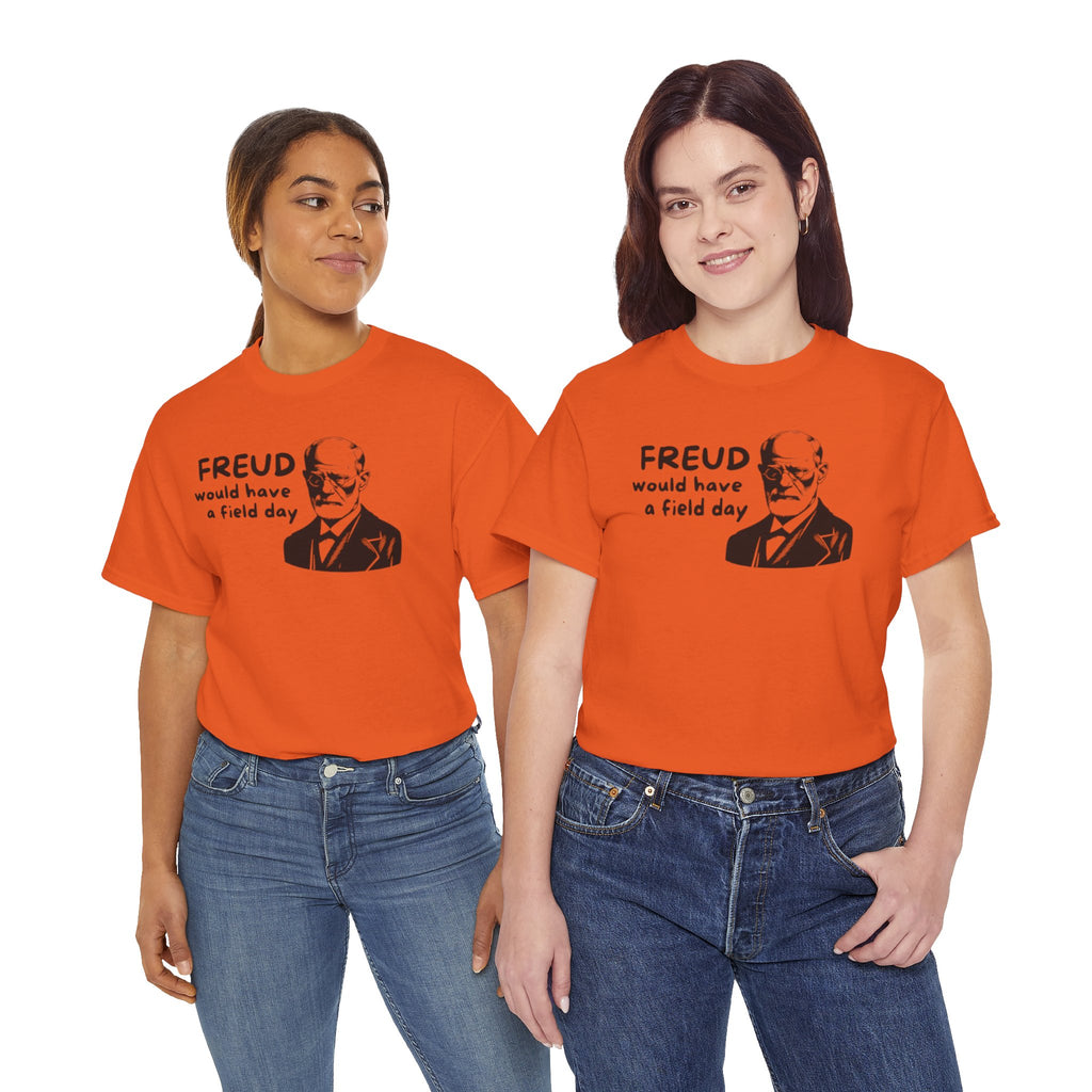 Freud Would Have a Field Day T‑Shirt