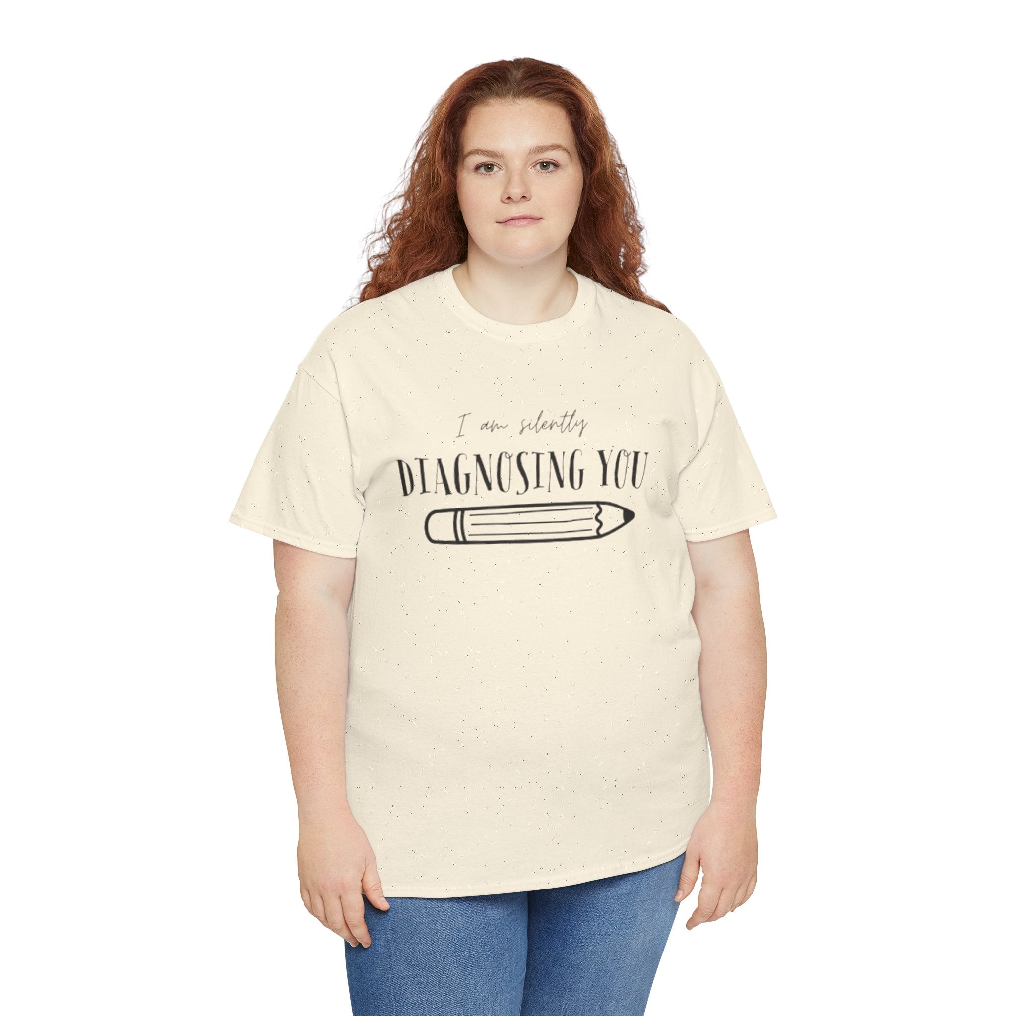 Diagnosing You T‑Shirt — Funny Pencil Graphic Medical Humor Tee