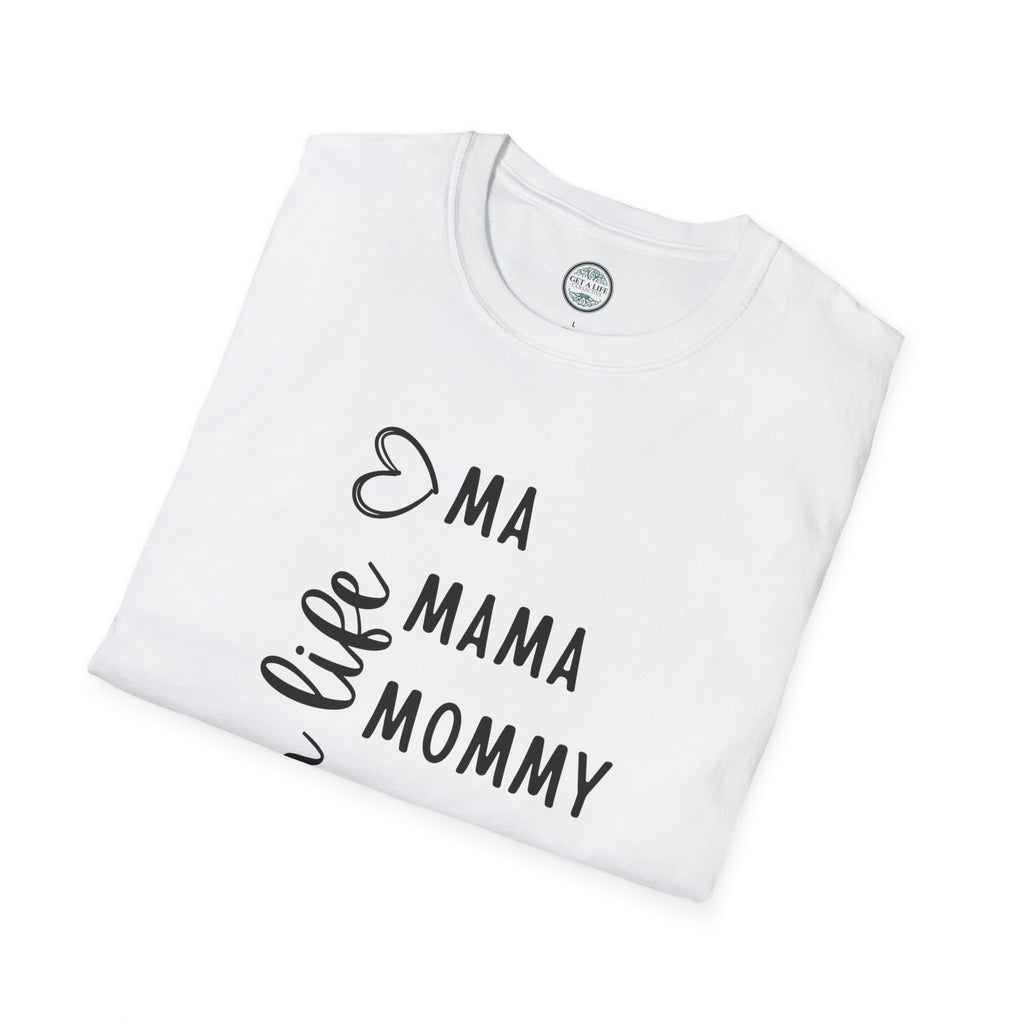 Mom Life T-Shirt — "Ma, Mama, Mommy, Mom, Bruh" Vertical Script Tee