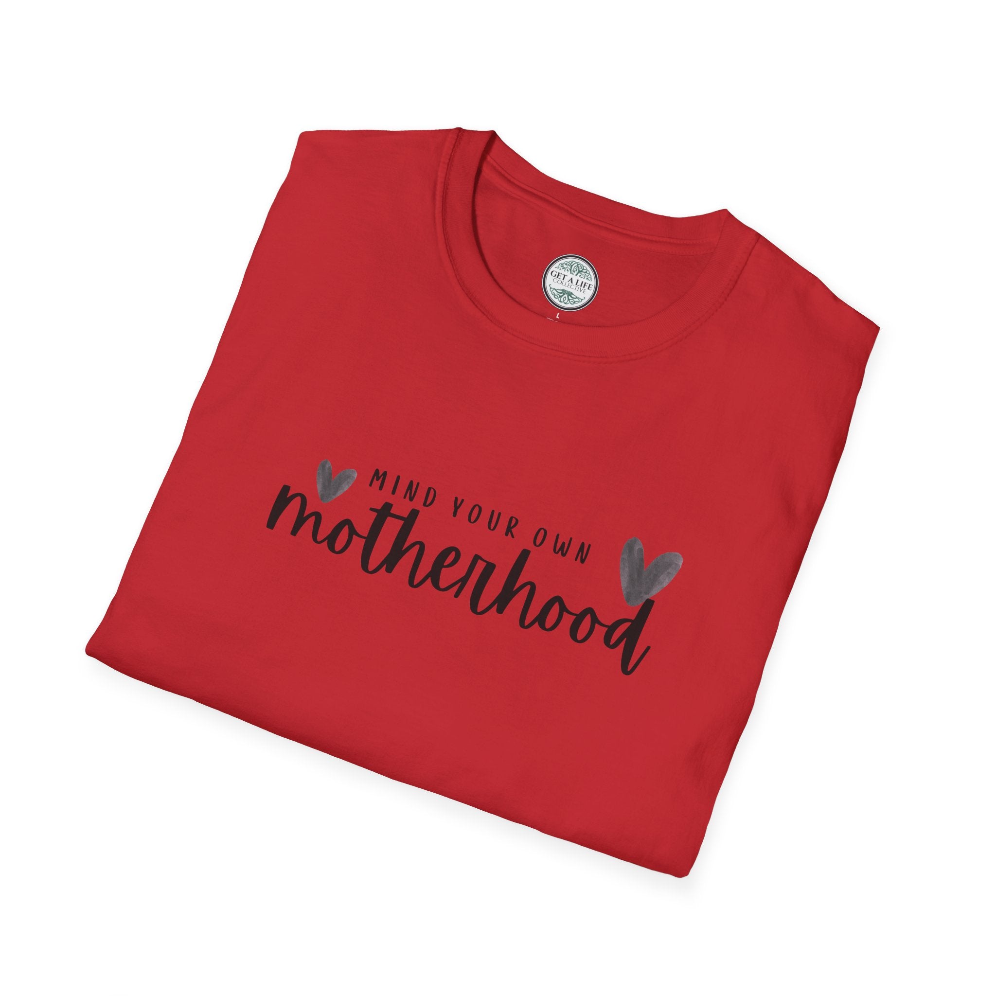 Mind Your Own Motherhood T-Shirt — Motherhood Graphic Tee