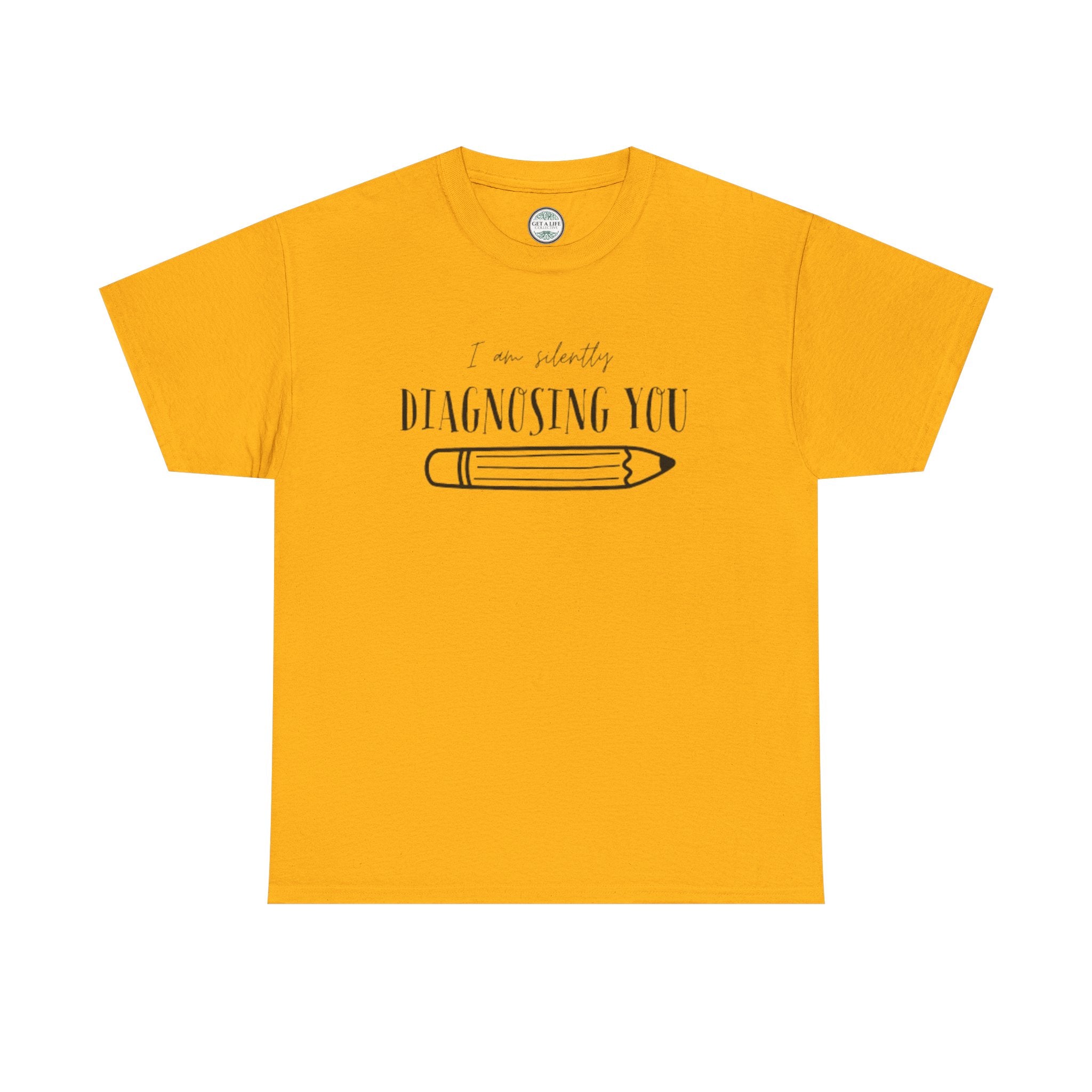 Diagnosing You T‑Shirt — Funny Pencil Graphic Medical Humor Tee