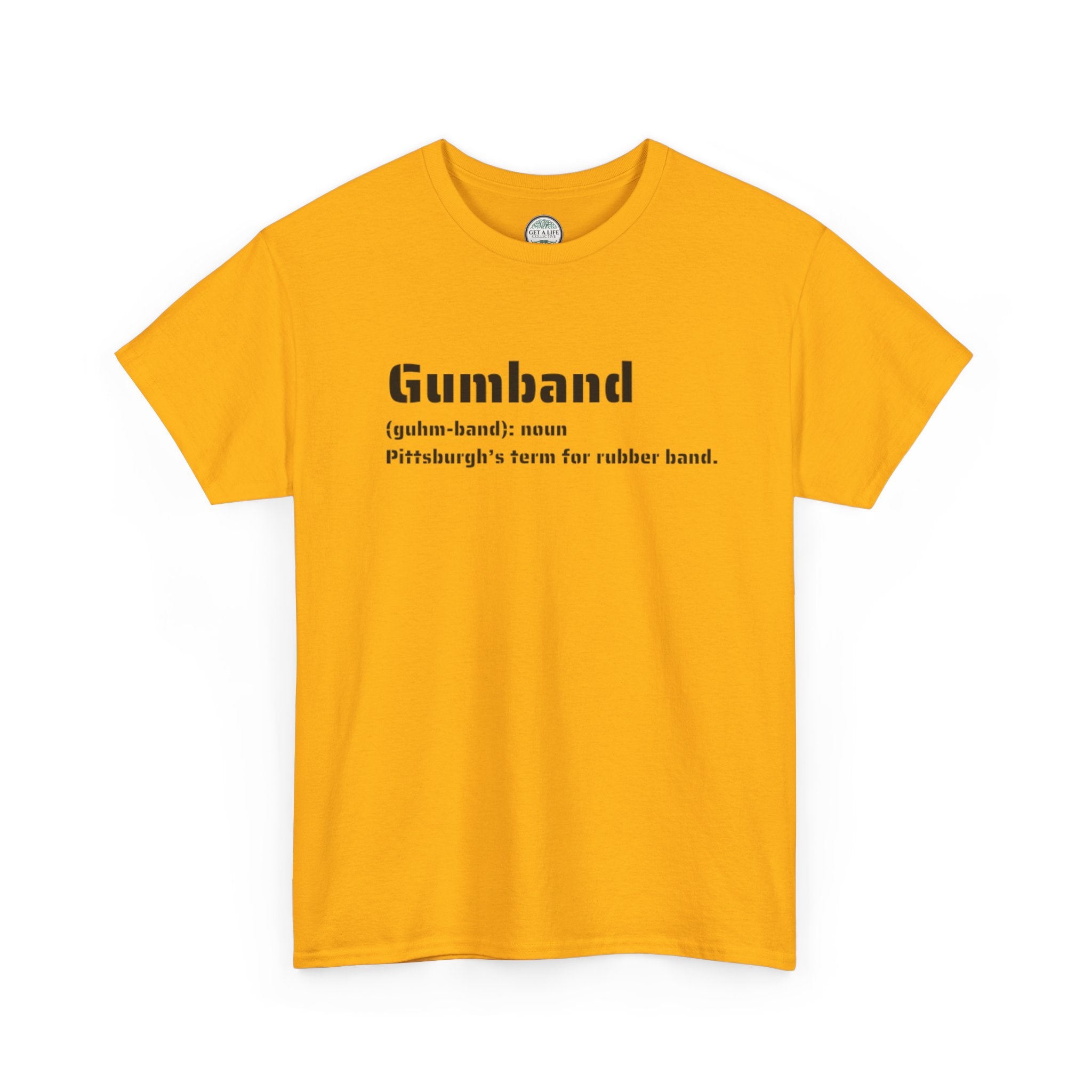 Gumband Definition Tee — Pittsburgh Slang Graphic Shirt