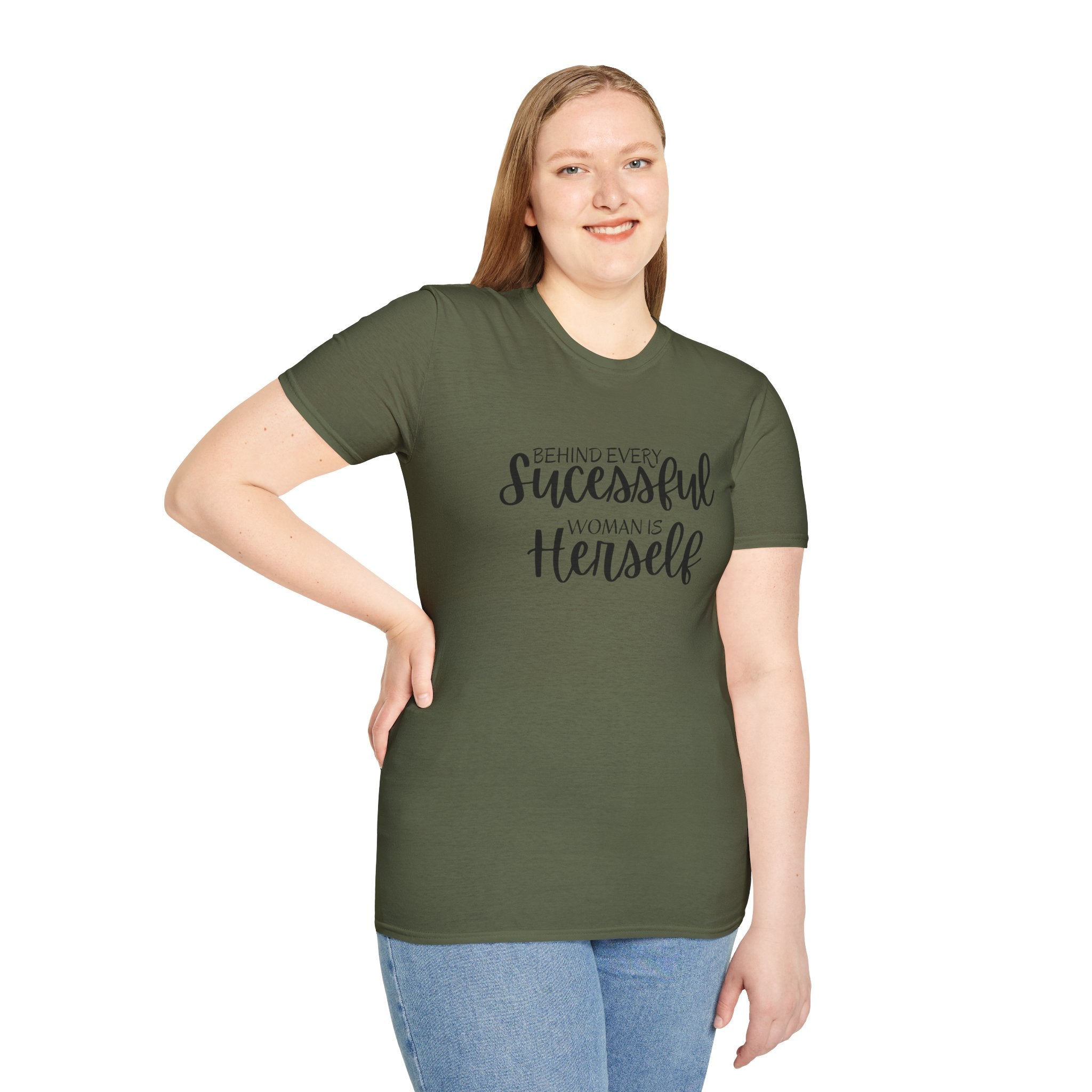 "Behind Every Successful Woman Is Herself" Inspirational Women's Tee tshirt