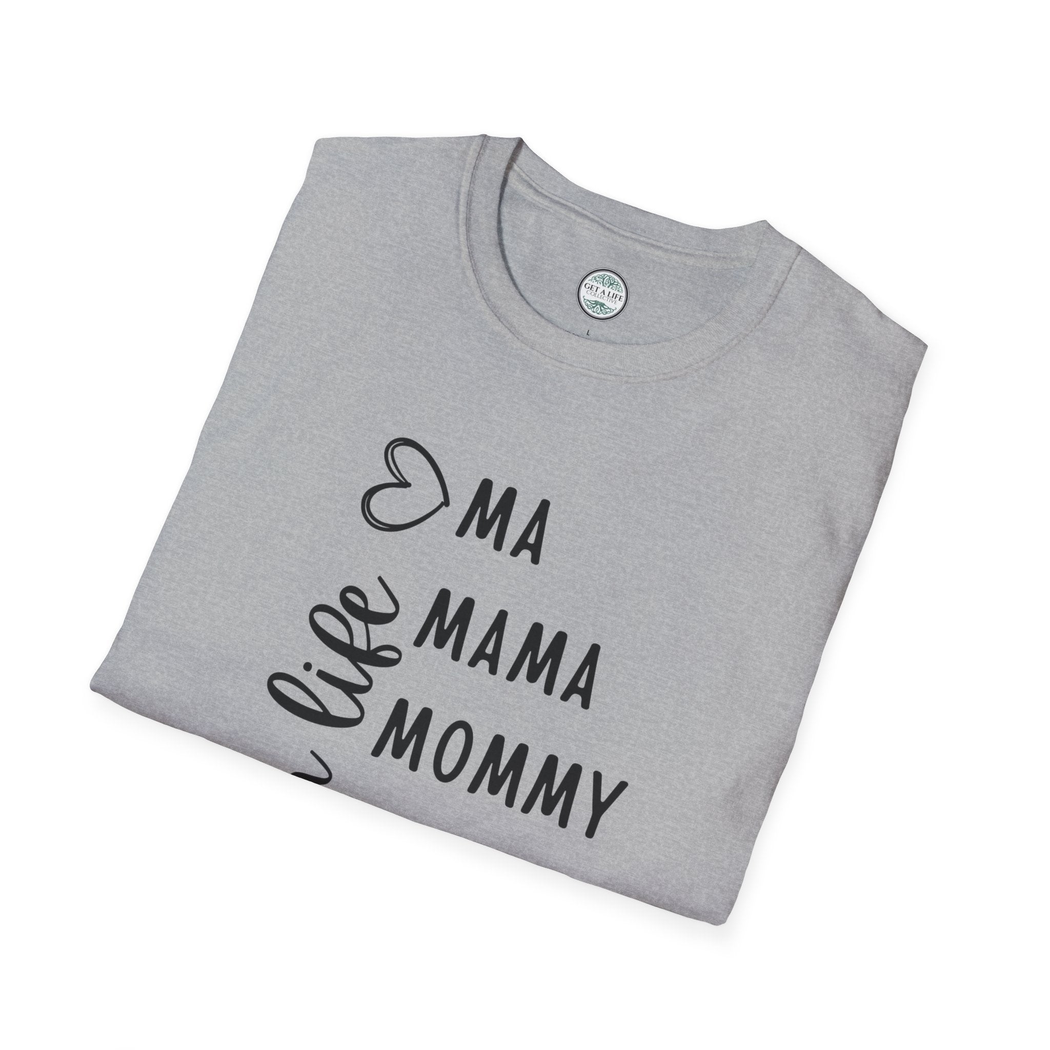 Mom Life T-Shirt — "Ma, Mama, Mommy, Mom, Bruh" Vertical Script Tee