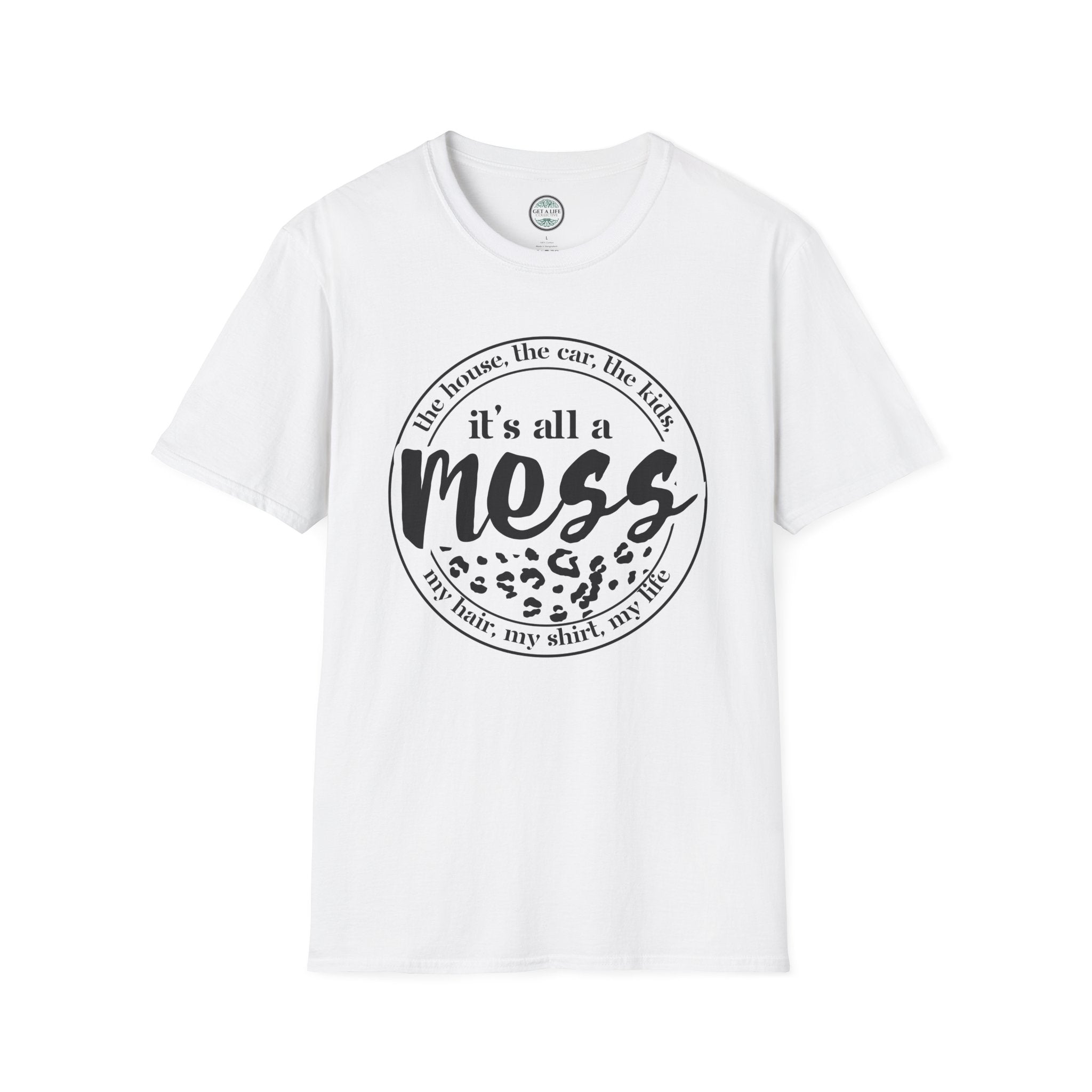 It's All a Mess T-Shirt — Funny Mom Life Leopard Graphic Tee