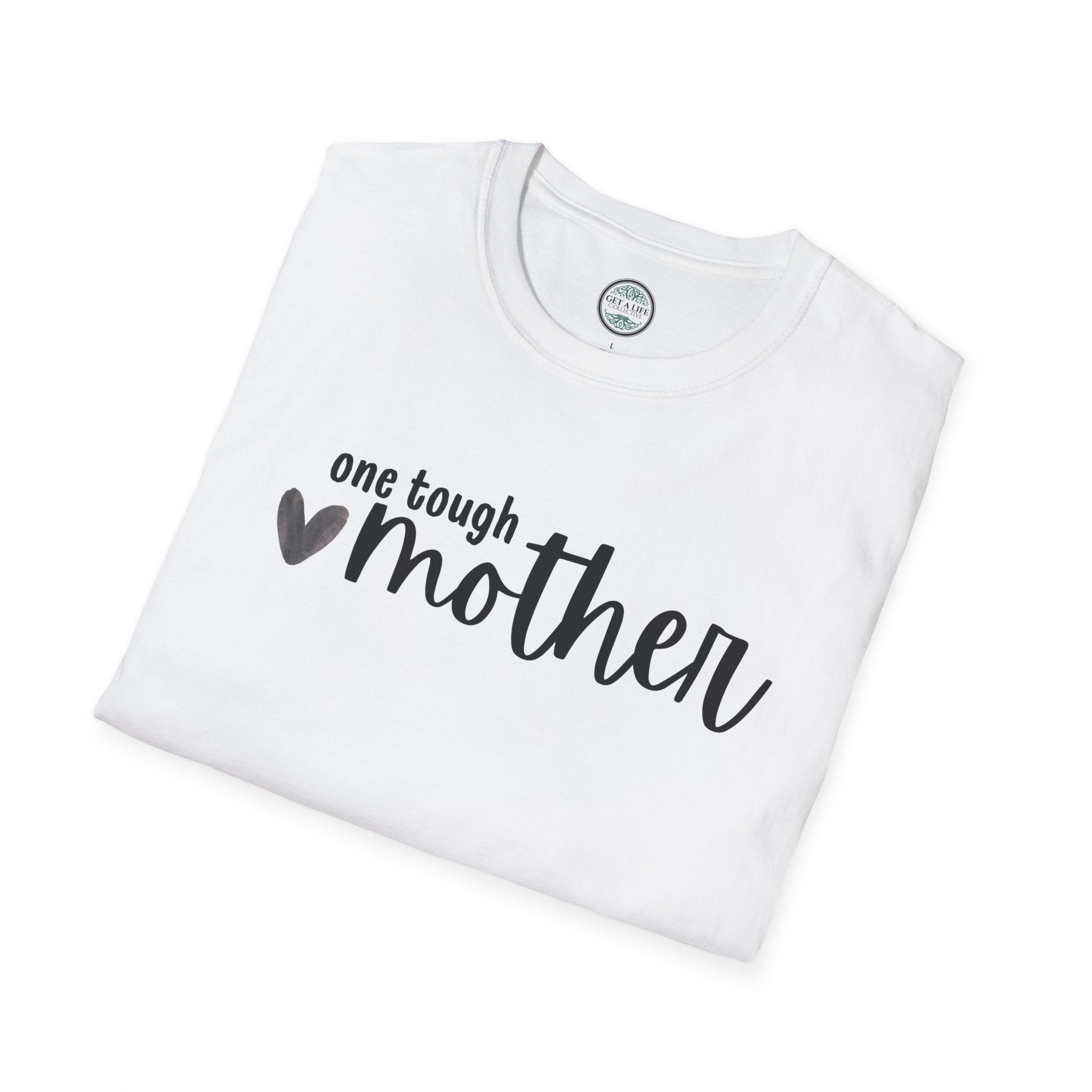 One Tough Mother T-Shirt – Mother's Day Casual Tee