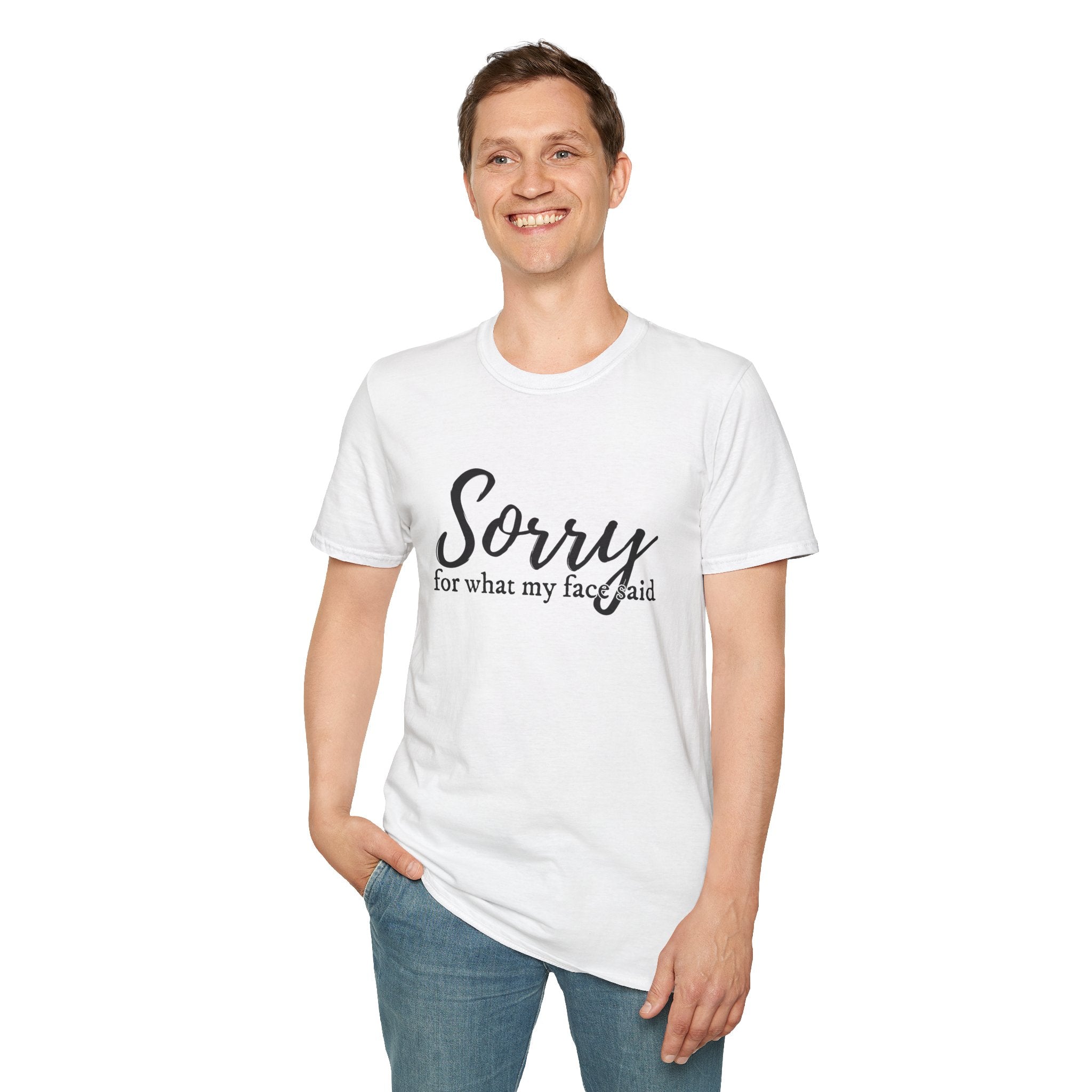 "Sorry for What My Face Said" Funny Graphic Tee tshirt