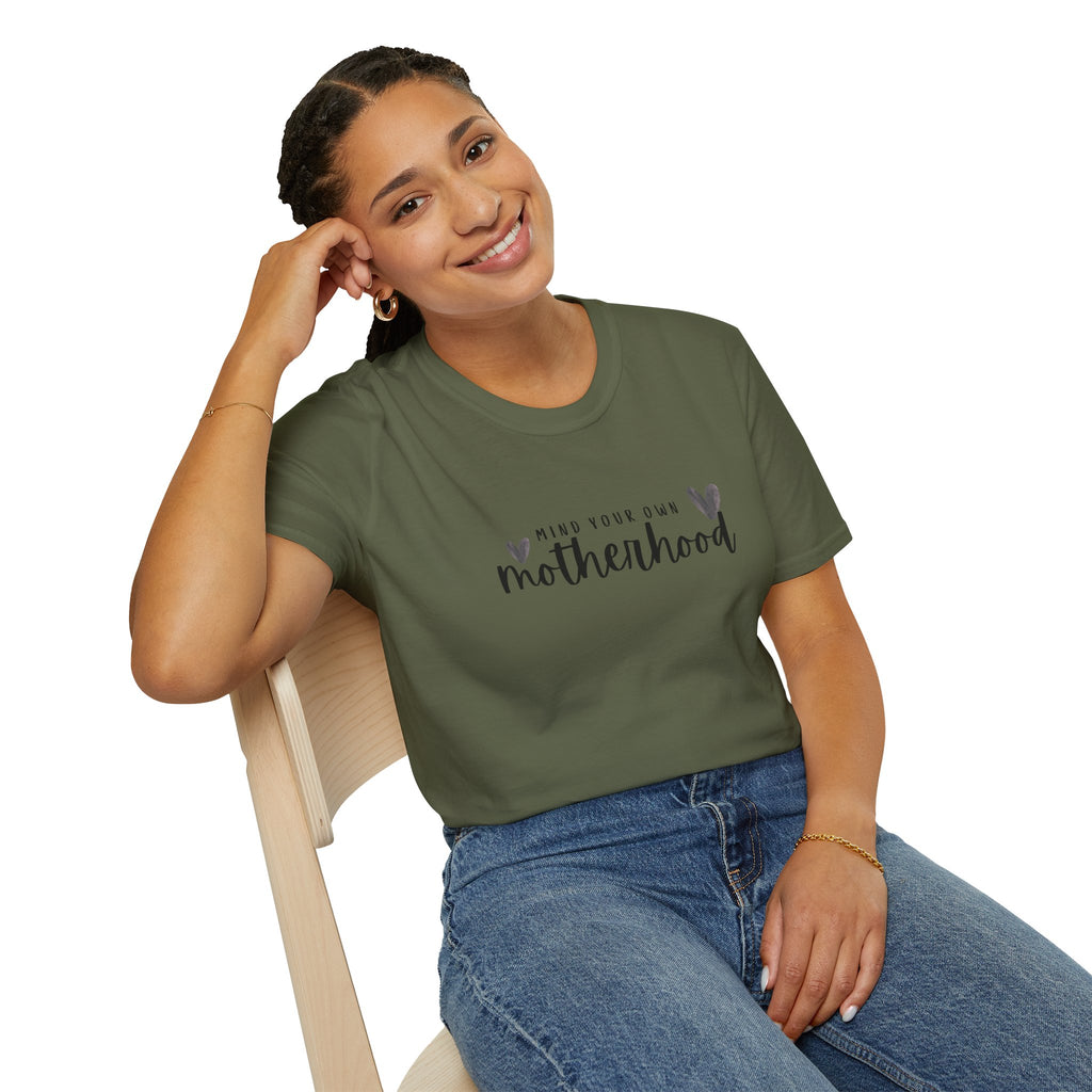 Mind Your Own Motherhood T-Shirt — Motherhood Graphic Tee