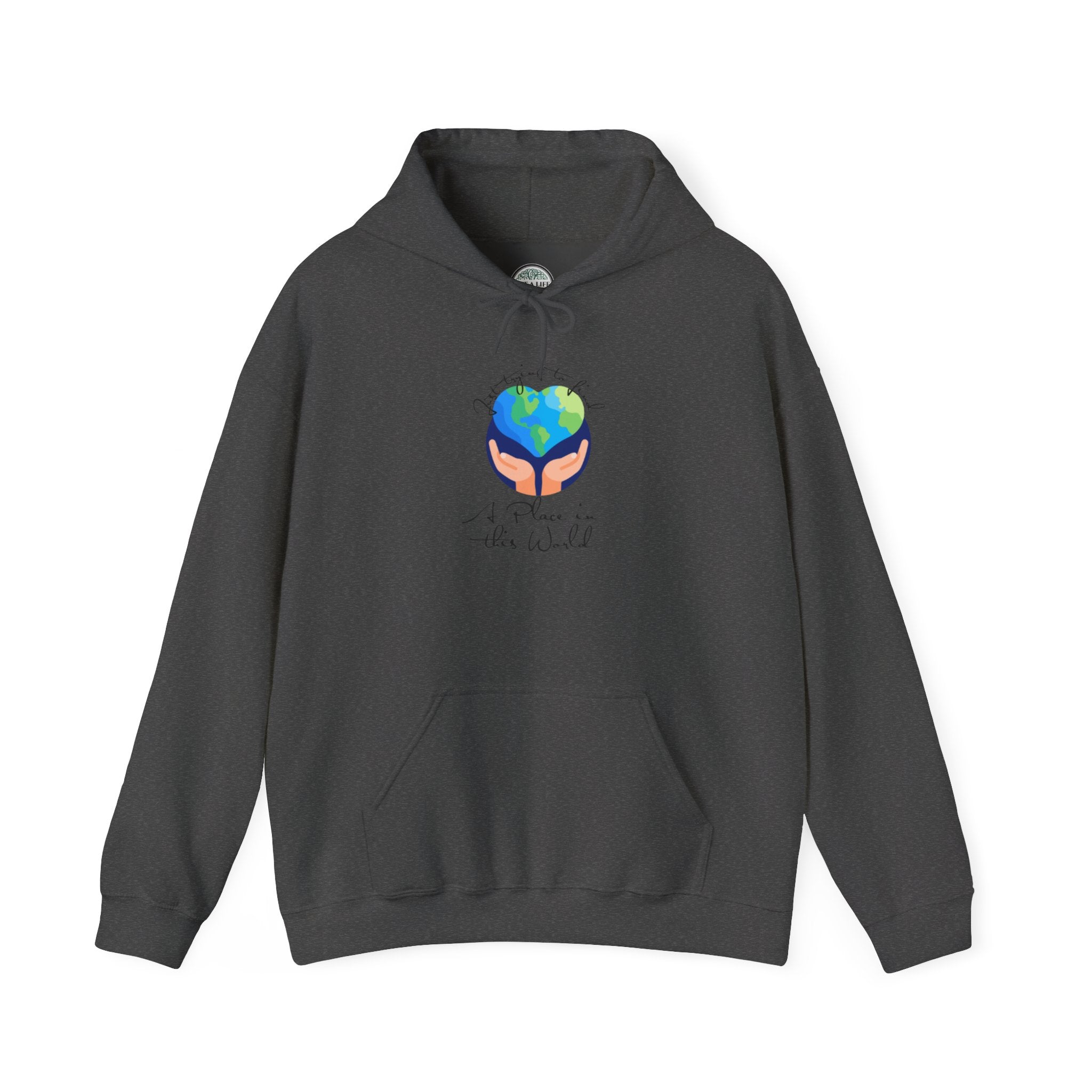Earth Love Hoodie — “Just Trying to Find My Place in this World” Eco Graphic Hoodie