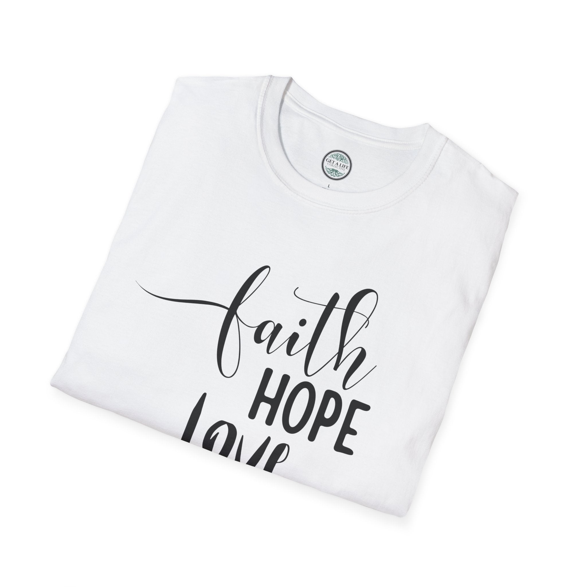 Faith Hope Love T-Shirt — Inspirational Christian Tee
