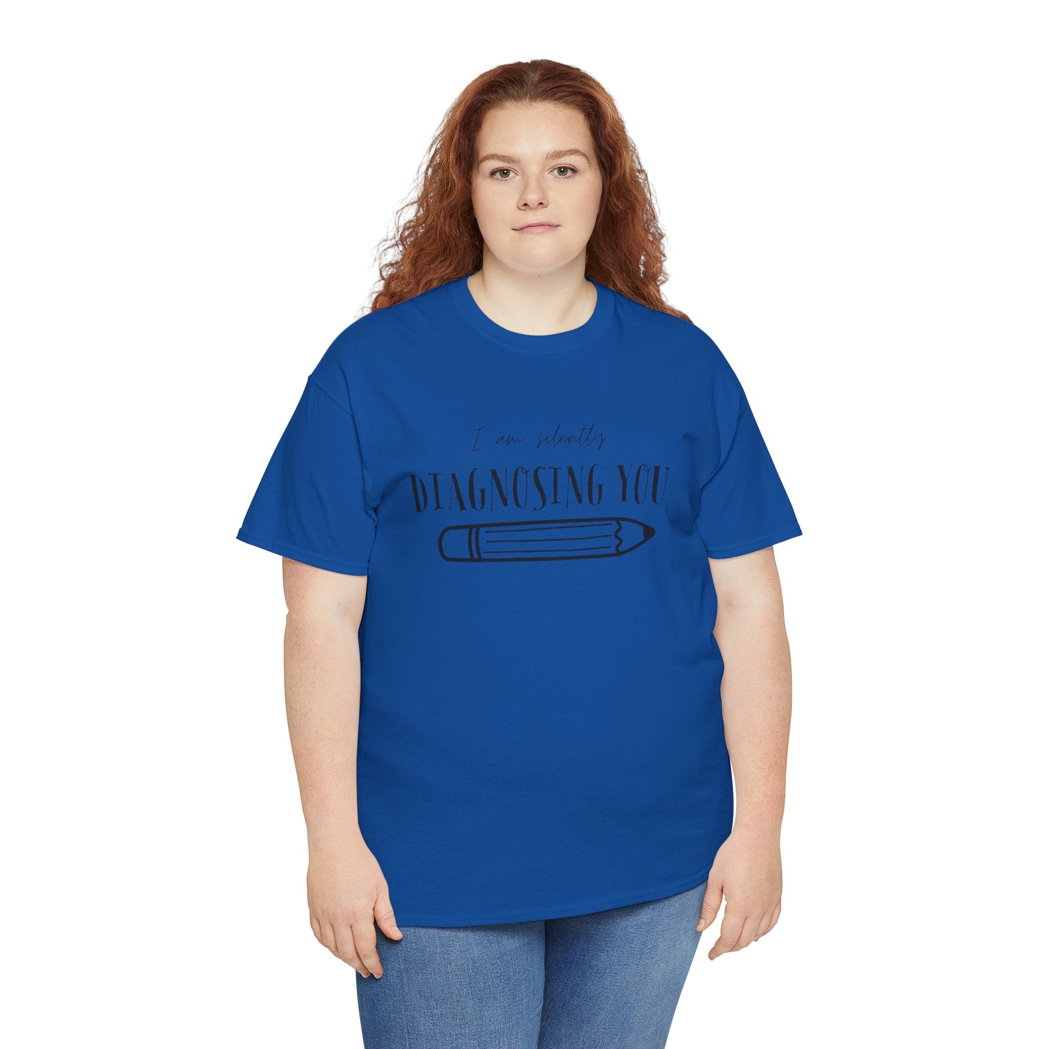 Diagnosing You T‑Shirt — Funny Pencil Graphic Medical Humor Tee