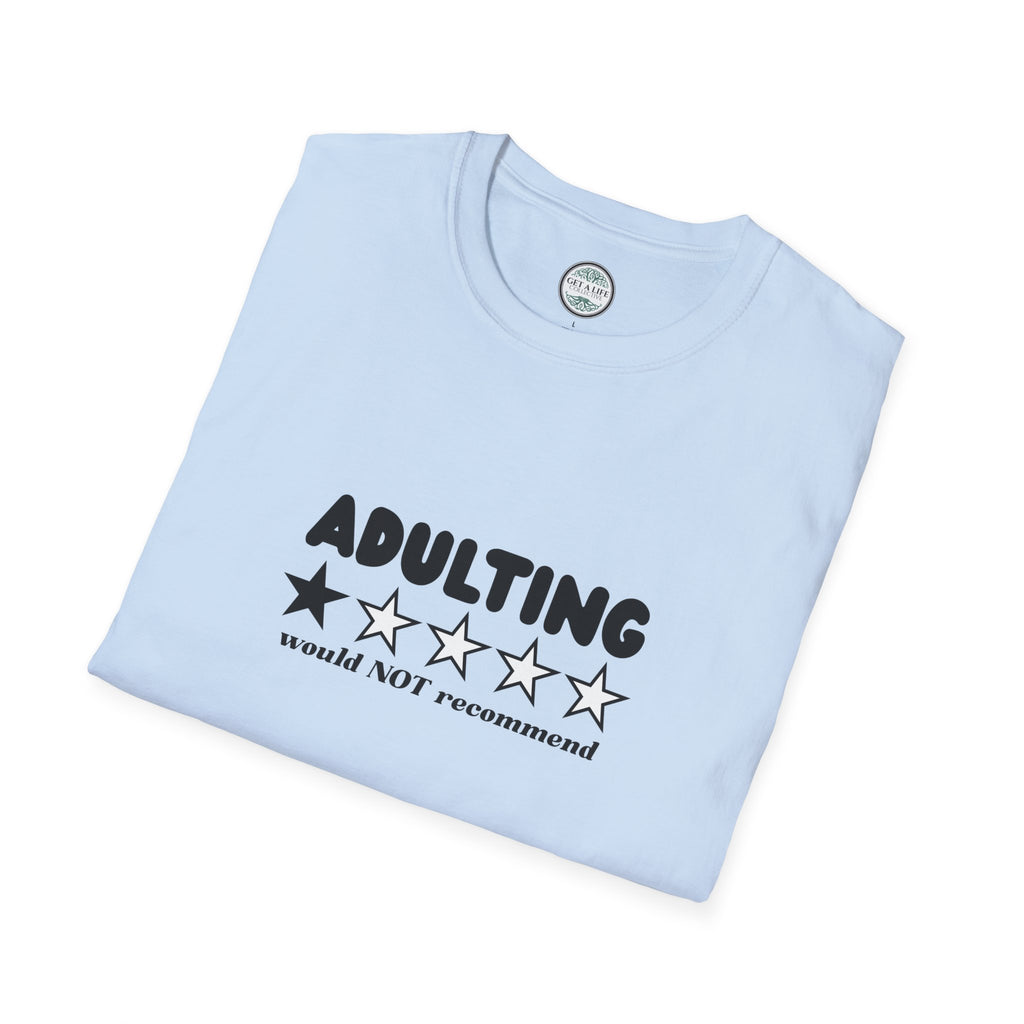 Adulting 1-Star Review T-Shirt — "Adulting would NOT recommend" Funny Tee