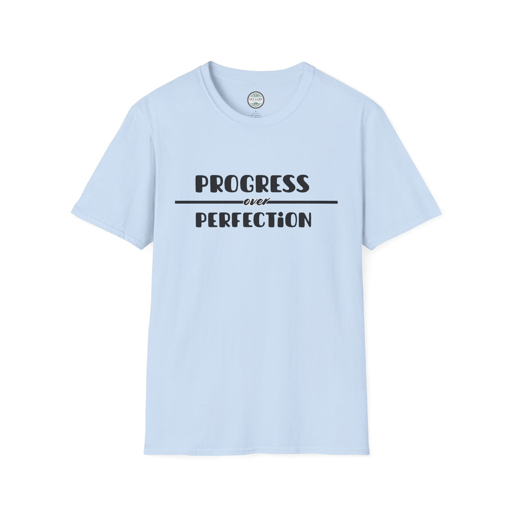 Progress Over Perfection T-Shirt — Motivational Inspirational Tee