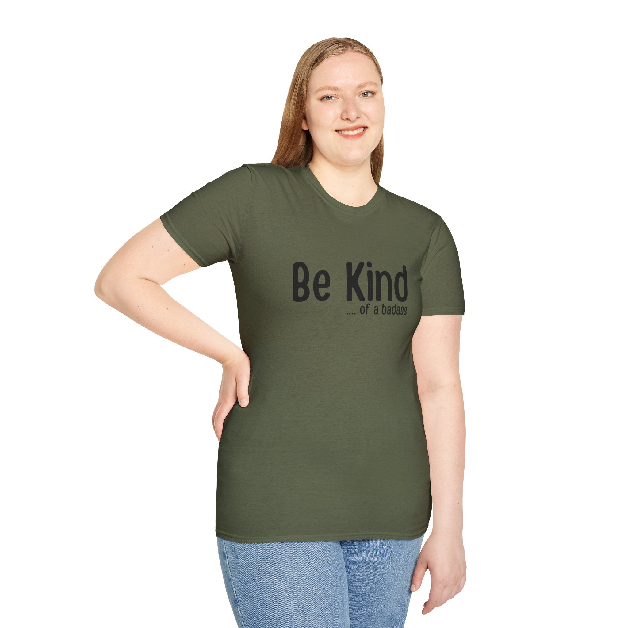 Be Kind...of a Badass T-Shirt