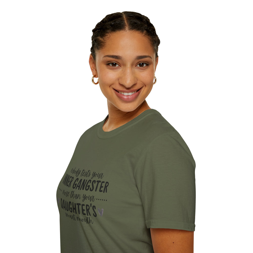 “Nobody Tests Your Inner Gangster More Than Your Daughter’s Annual Mouth” Funny Mom Tee tshirt