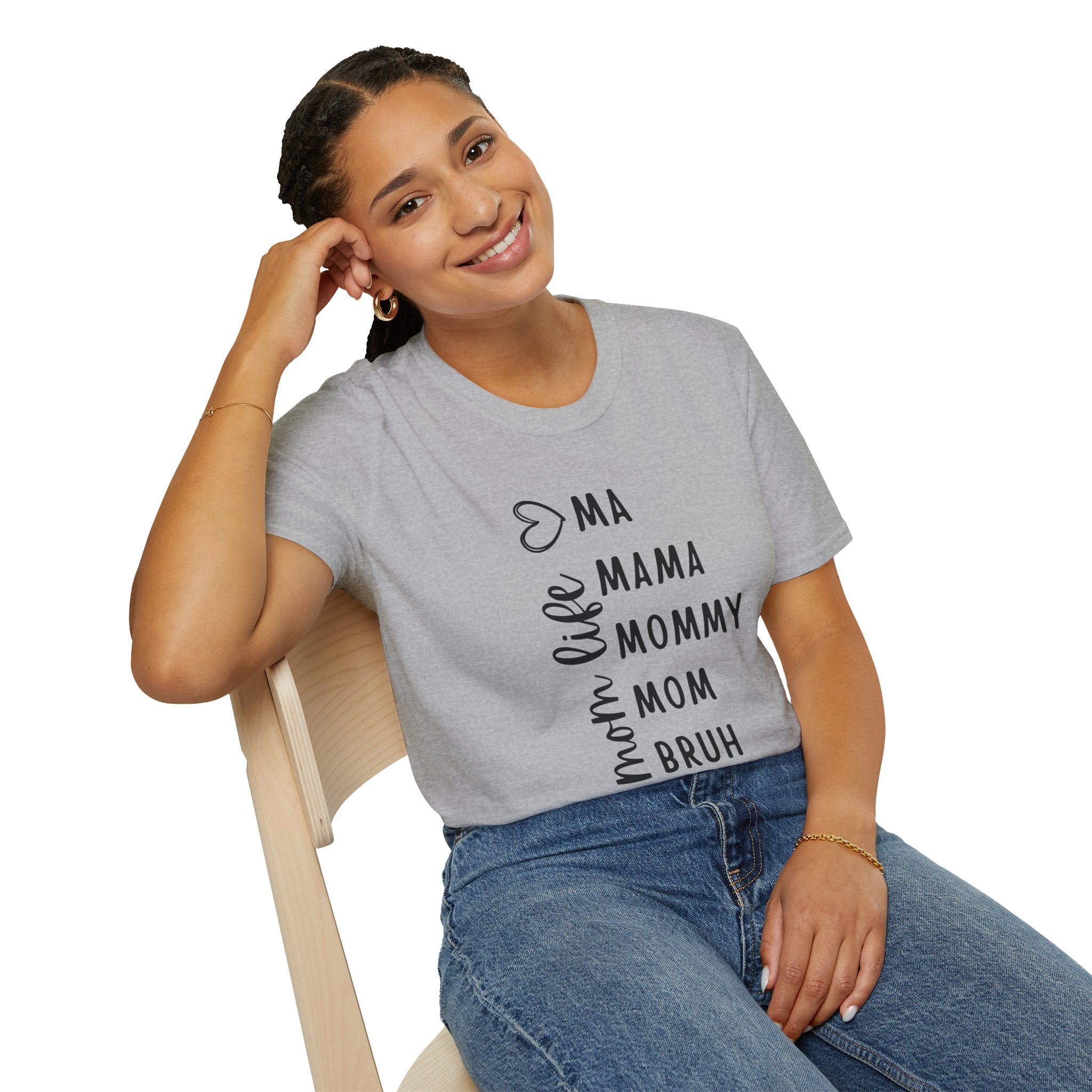 Mom Life T-Shirt — "Ma, Mama, Mommy, Mom, Bruh" Vertical Script Tee