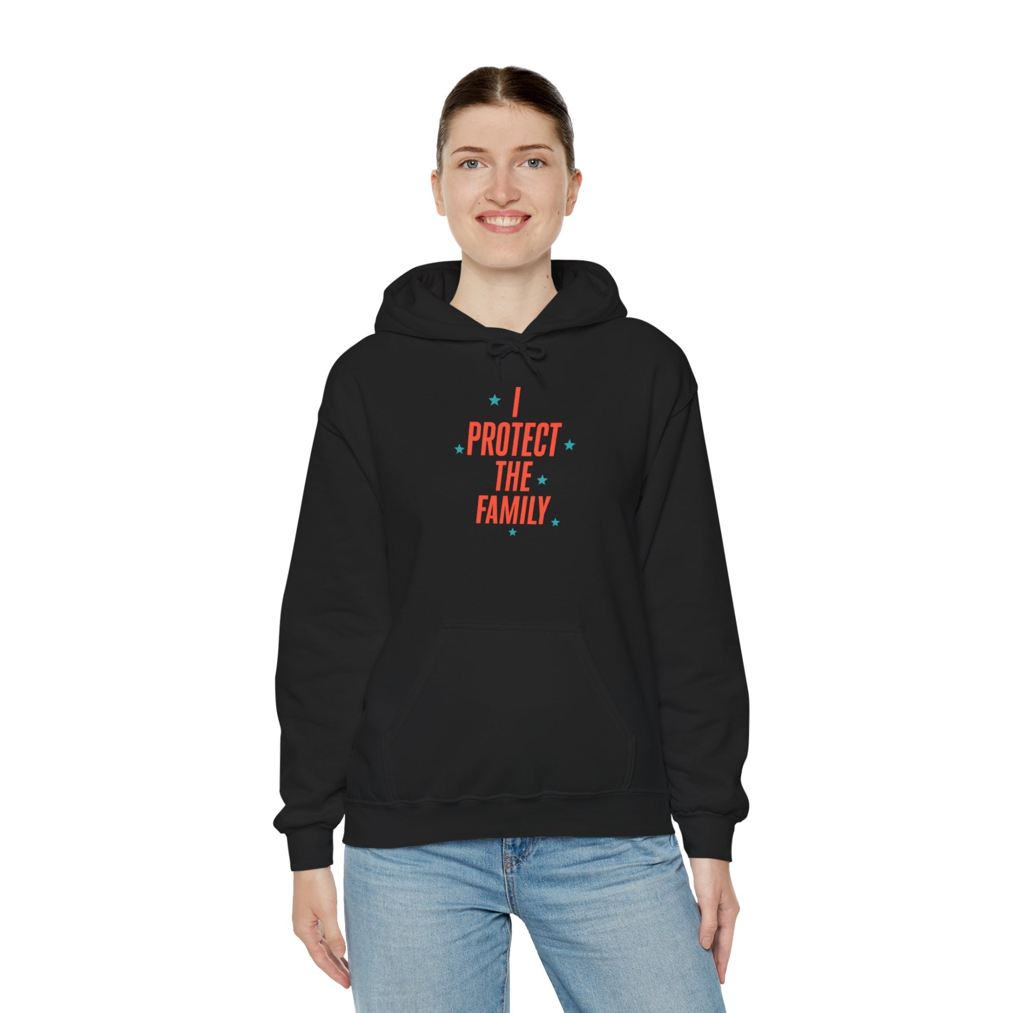 I Protect The Family Hoodie — Protective Family Statement Pullover