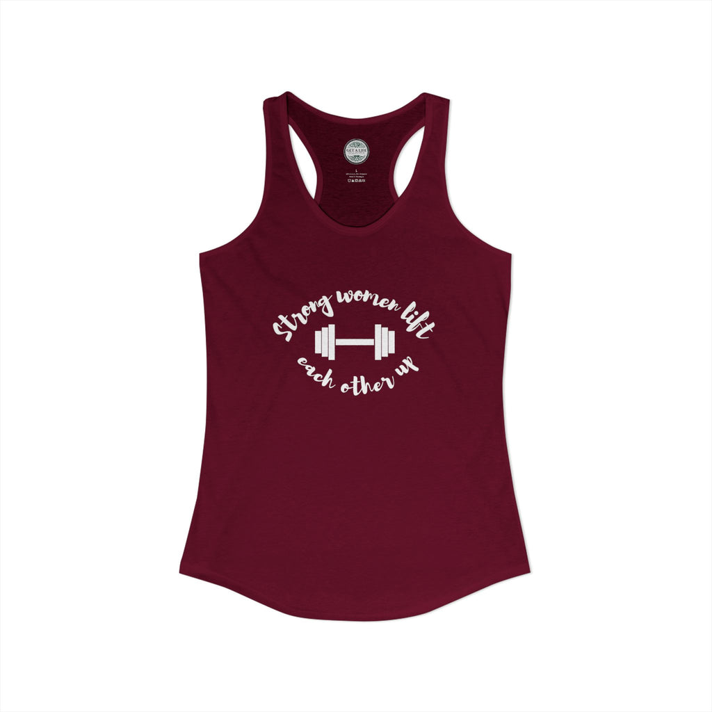 Strong Women Lift Each Other Up Women's Ideal Racerback Tank