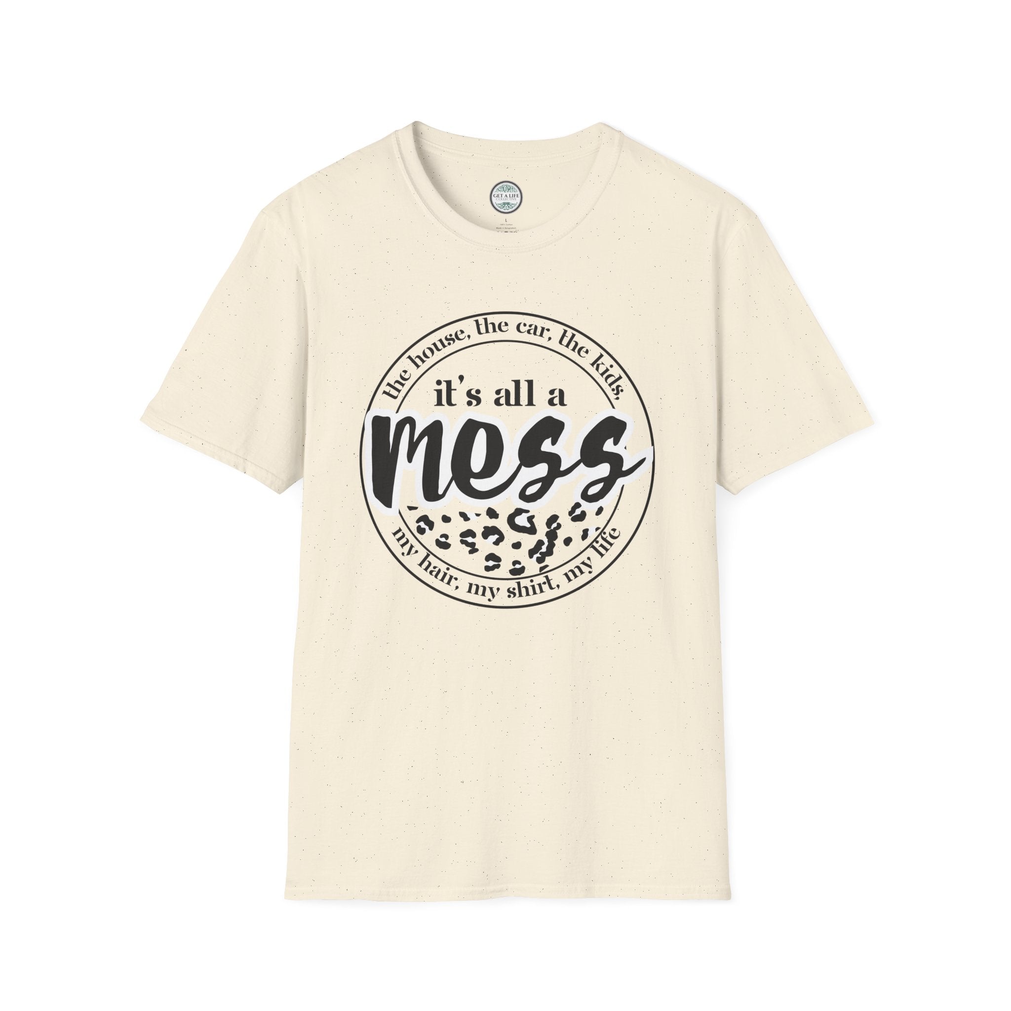 It's All a Mess T-Shirt — Funny Mom Life Leopard Graphic Tee