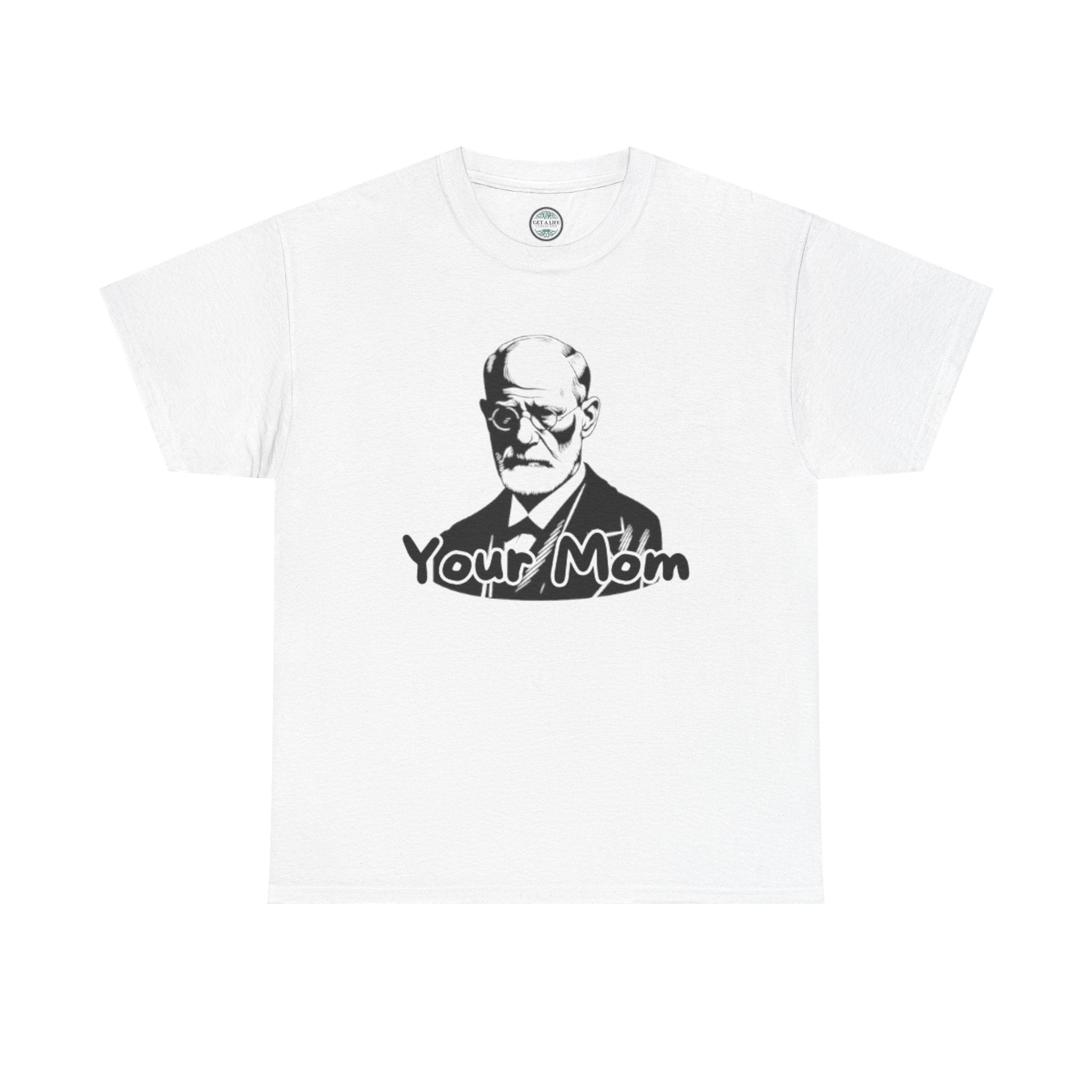 Graphic Tee – Vintage Freud ‘Your Mom’ Funny Psychoanalysis T-Shirt