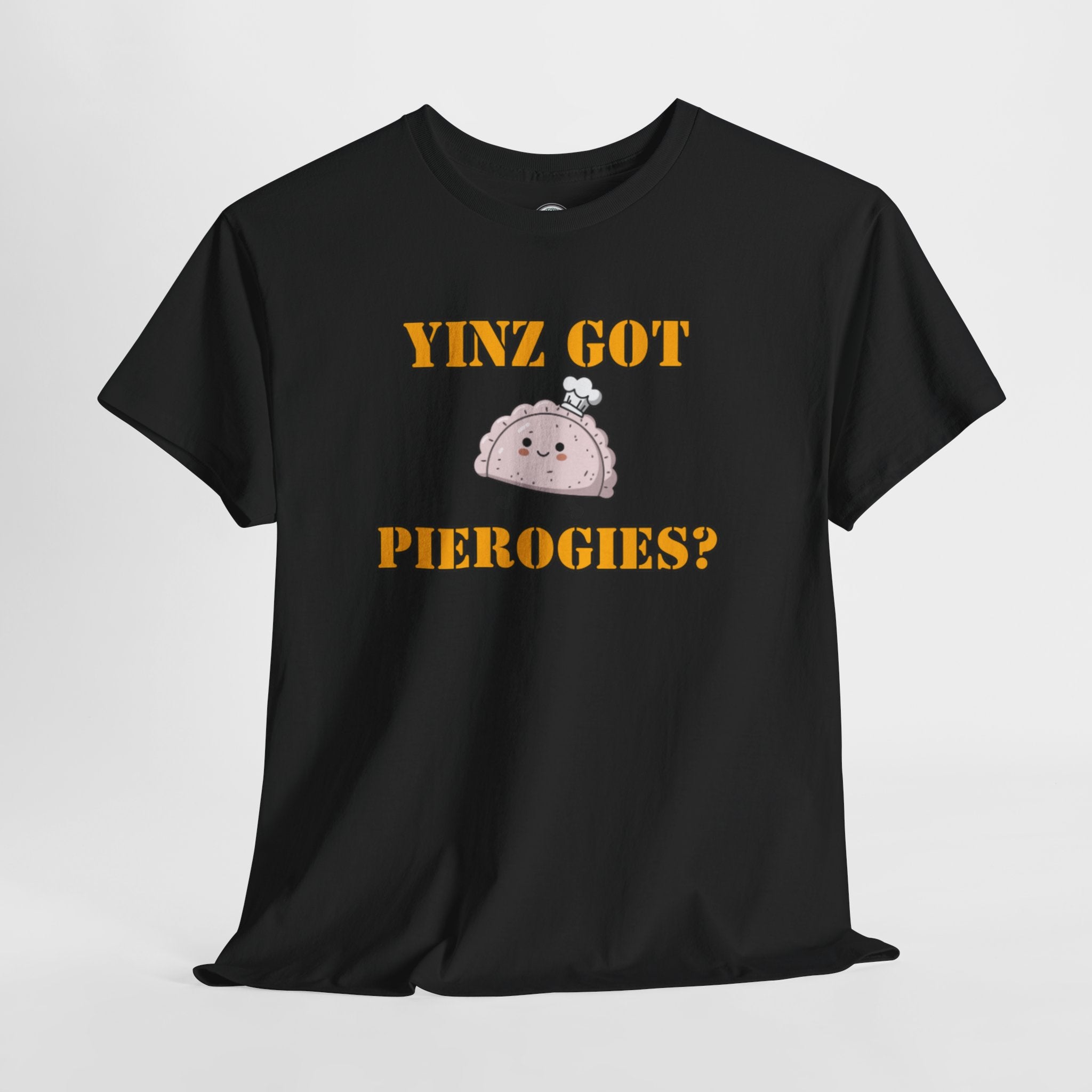 T-Shirt — "Yinz Got Pierogies?" Cute Pierogi Pittsburgh Pride Tee