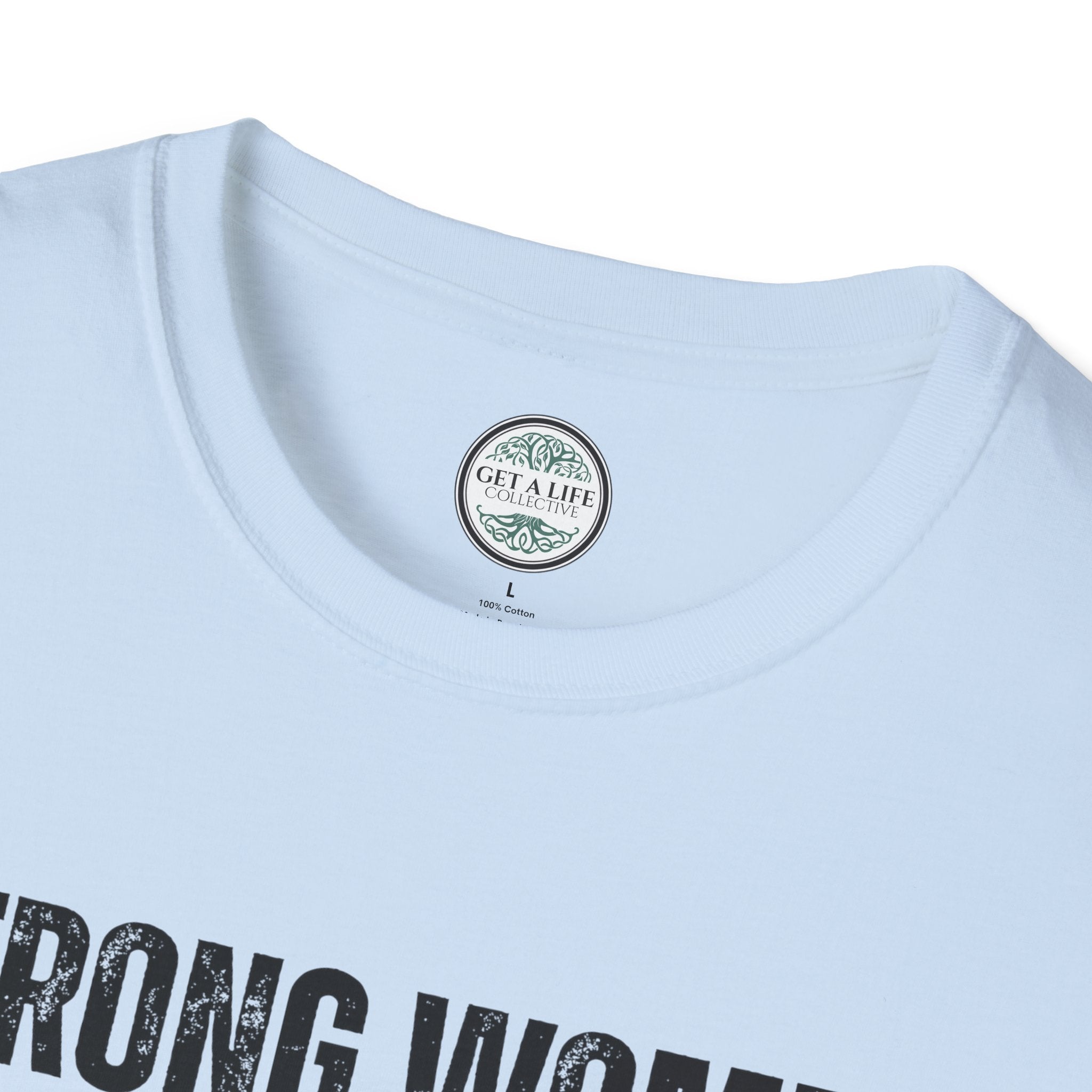 Strong Women Raising Strong Humans T-Shirt