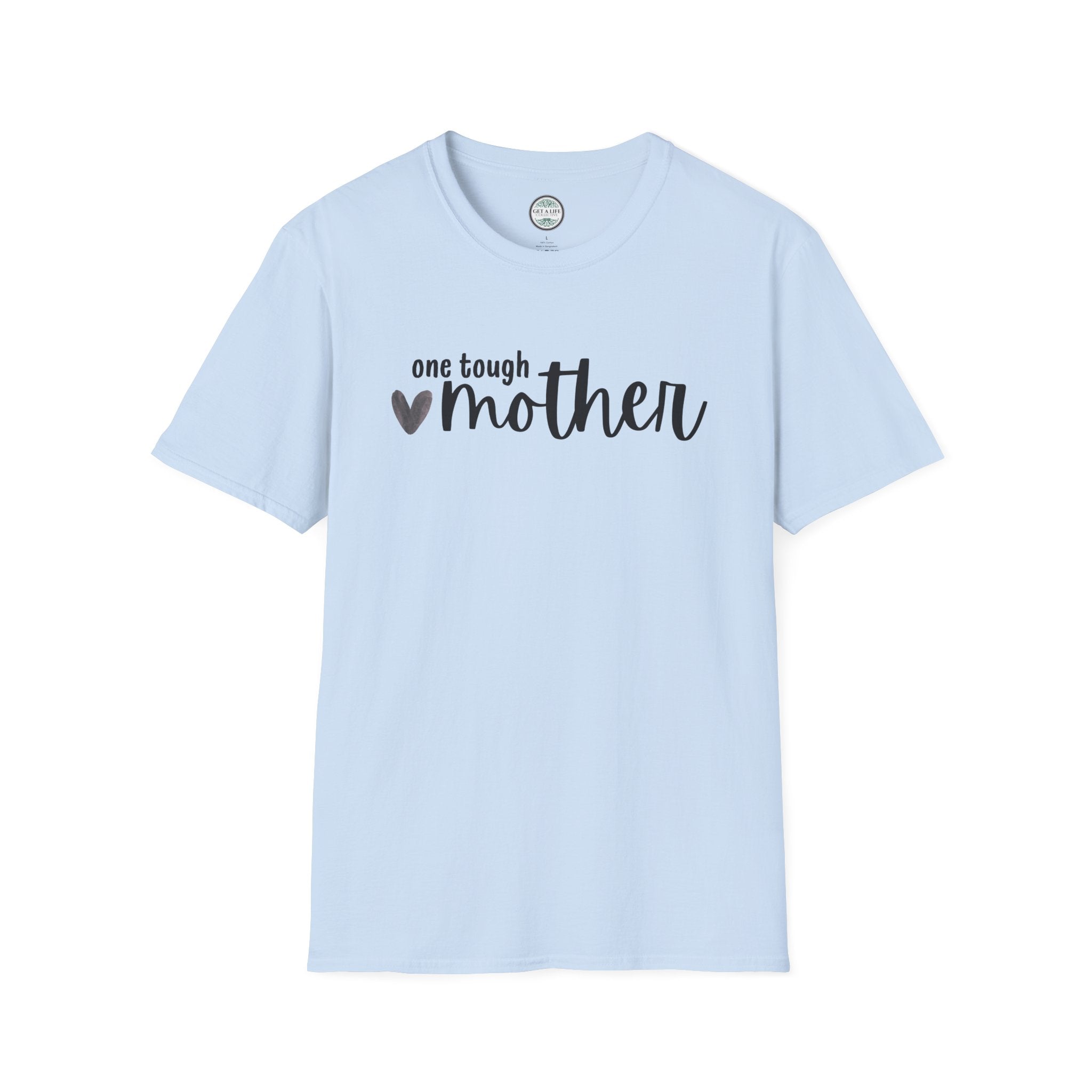 One Tough Mother T-Shirt – Mother's Day Casual Tee