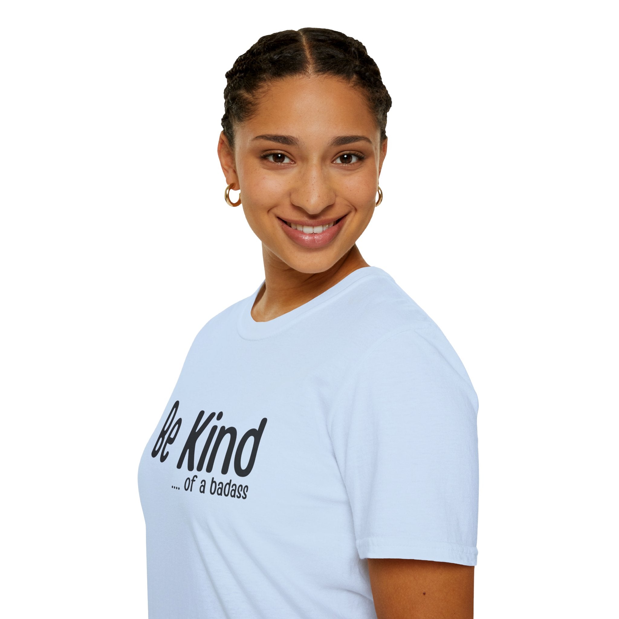 Be Kind...of a Badass T-Shirt