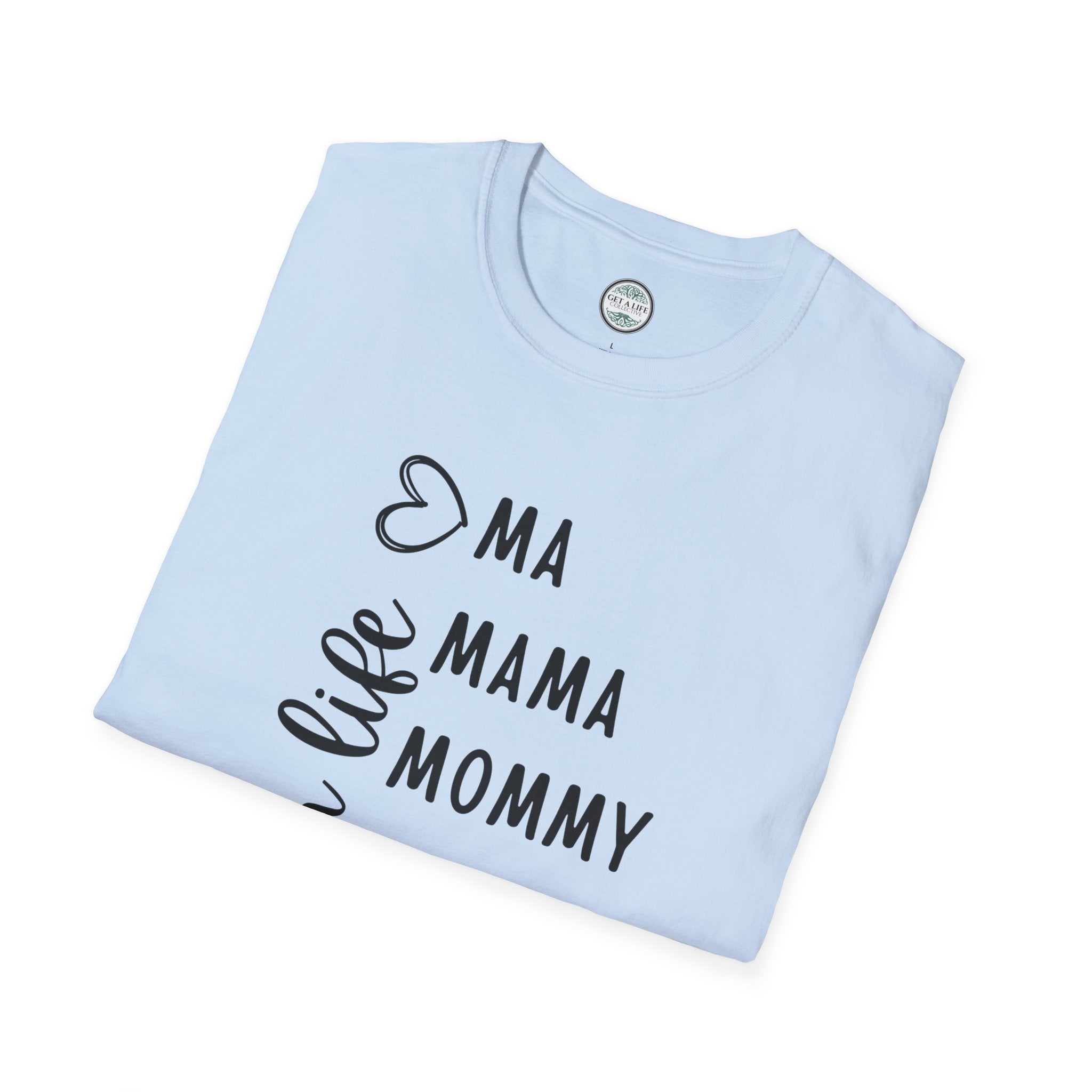 Mom Life T-Shirt — "Ma, Mama, Mommy, Mom, Bruh" Vertical Script Tee