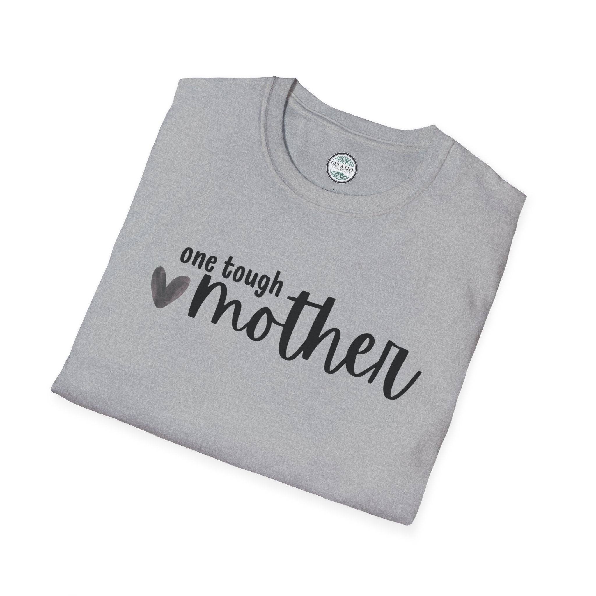 One Tough Mother T-Shirt – Mother's Day Casual Tee