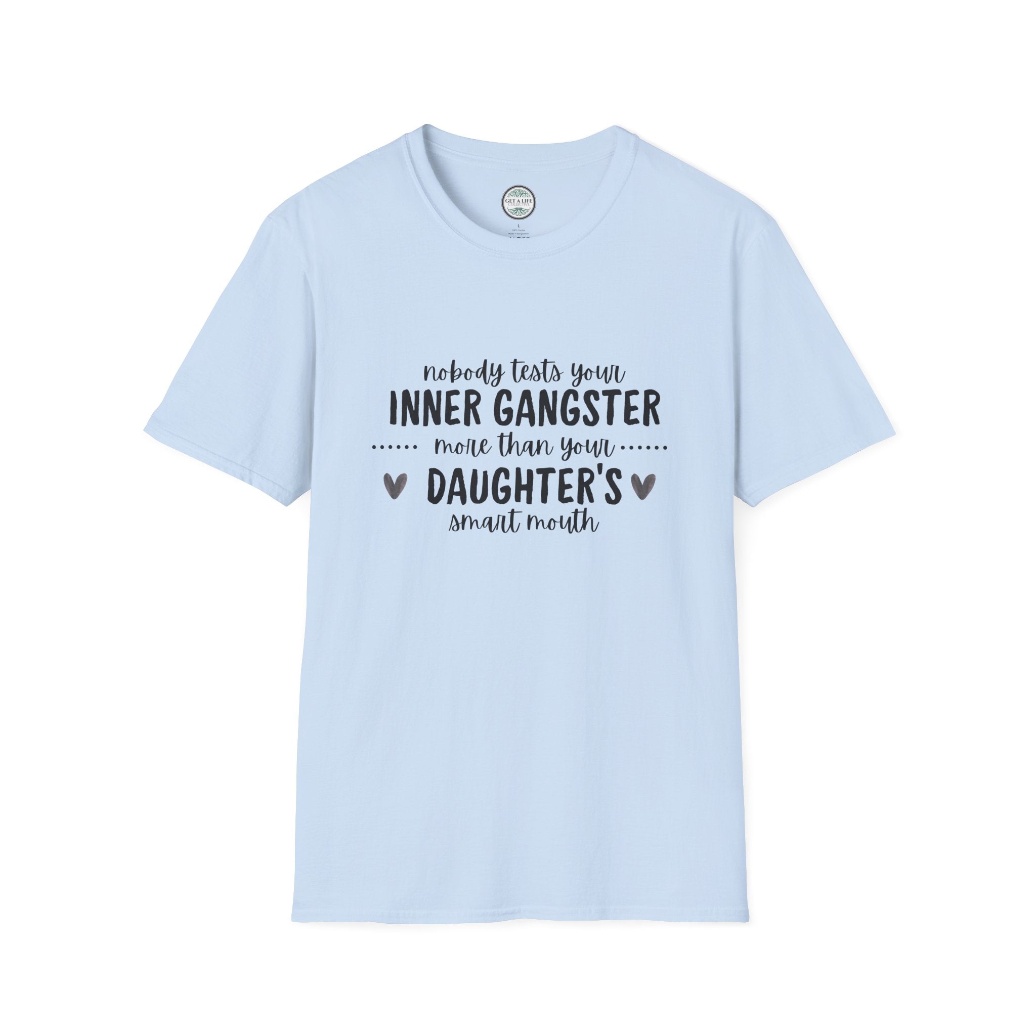 “Nobody Tests Your Inner Gangster More Than Your Daughter’s Annual Mouth” Funny Mom Tee tshirt